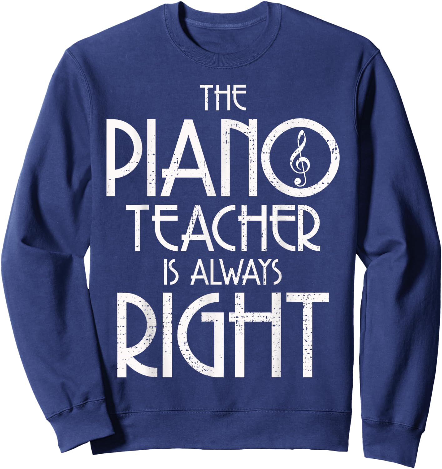 Piano Musical Teacher Instrument Pianist Gift Sweatshirt - Sweatshirt | Navy