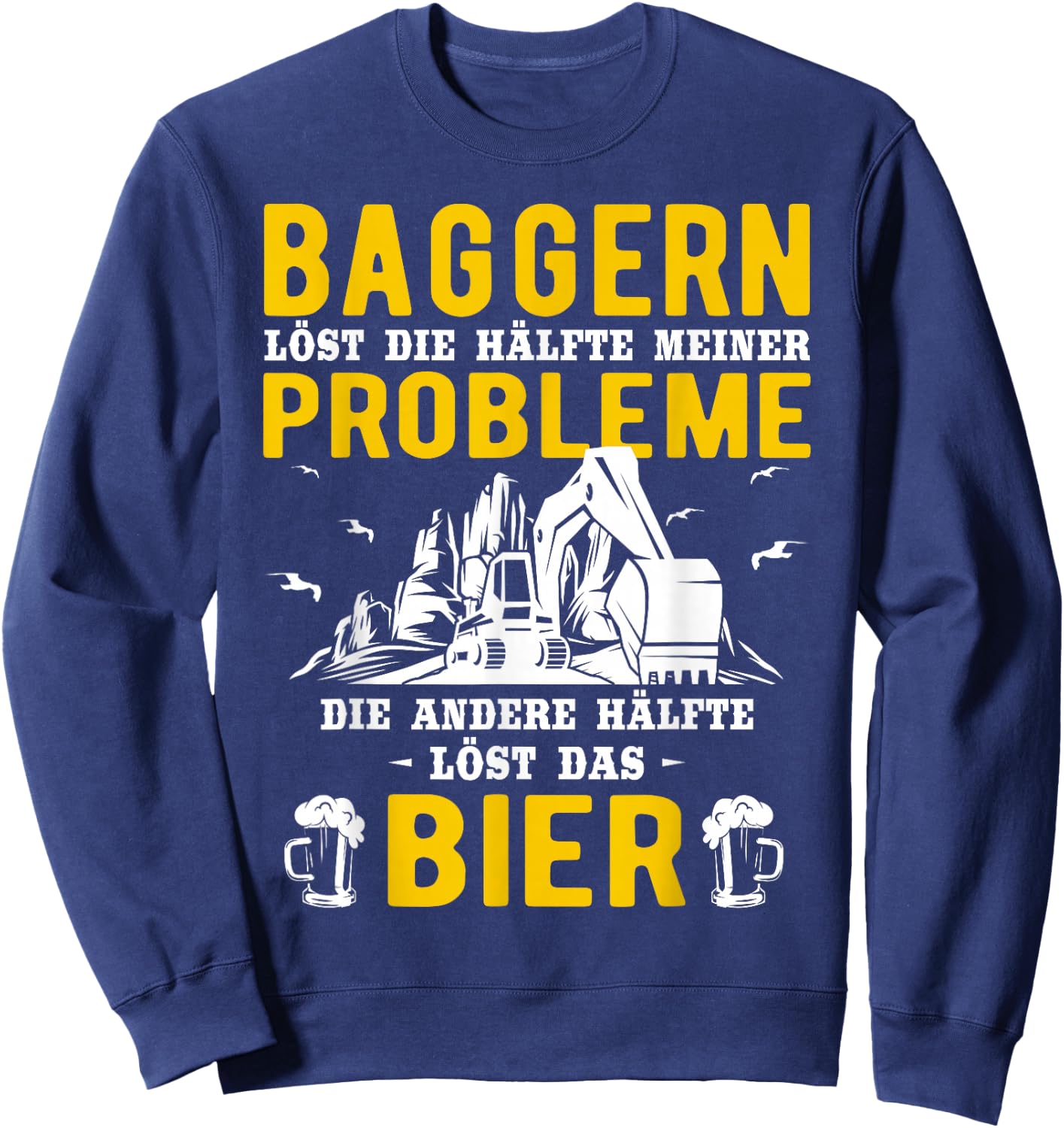 Digger Driver Construction Work Excavator Driver , black Sweatshirt - Sweatshirt | Navy