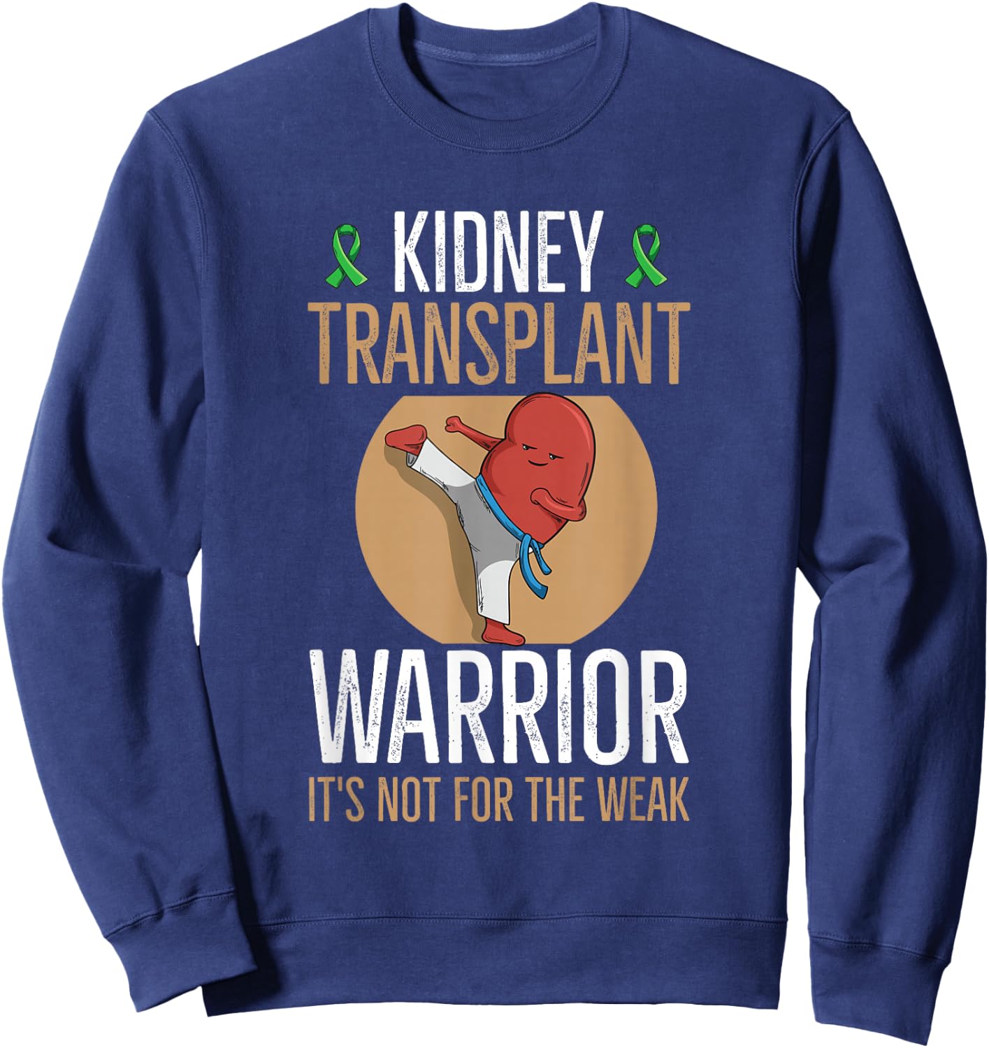 Organ Transplant Quote Kidney Donation Quote - -Adults, Black, Small, Short Sleeve, Classic Fit, Crew Collar, Modern, Lightweight, Medical Sweatshirt - Sweatshirt | Navy
