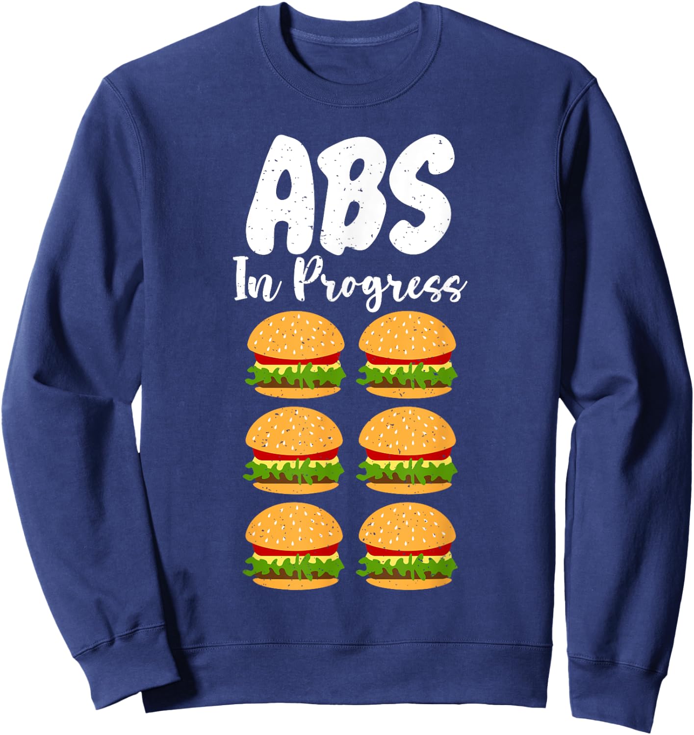 Hamburger Cheeseburger ABS in Progress funny Fast Food Sweatshirt - Sweatshirt | Navy