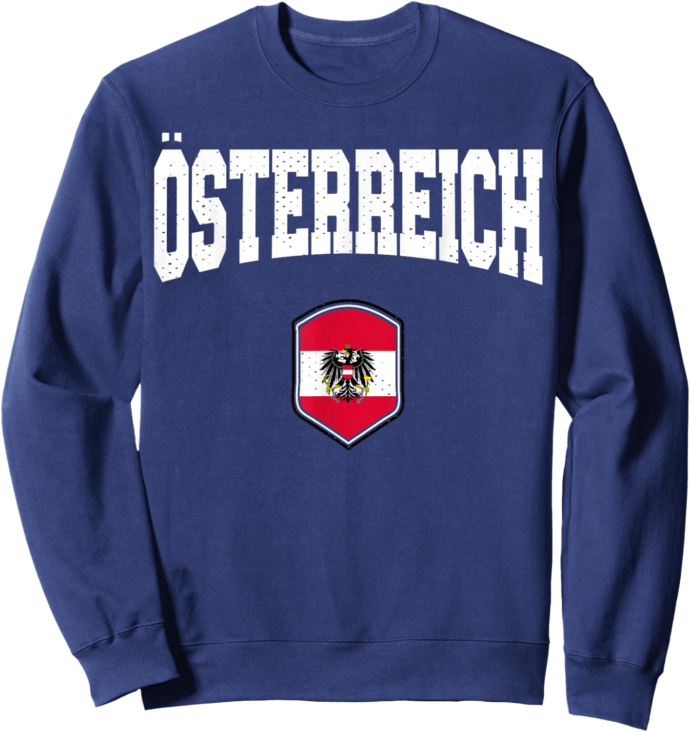Austria Flag Shirt Proud Austrian Men Women Osterreich Red Sweatshirt - Sweatshirt | Navy