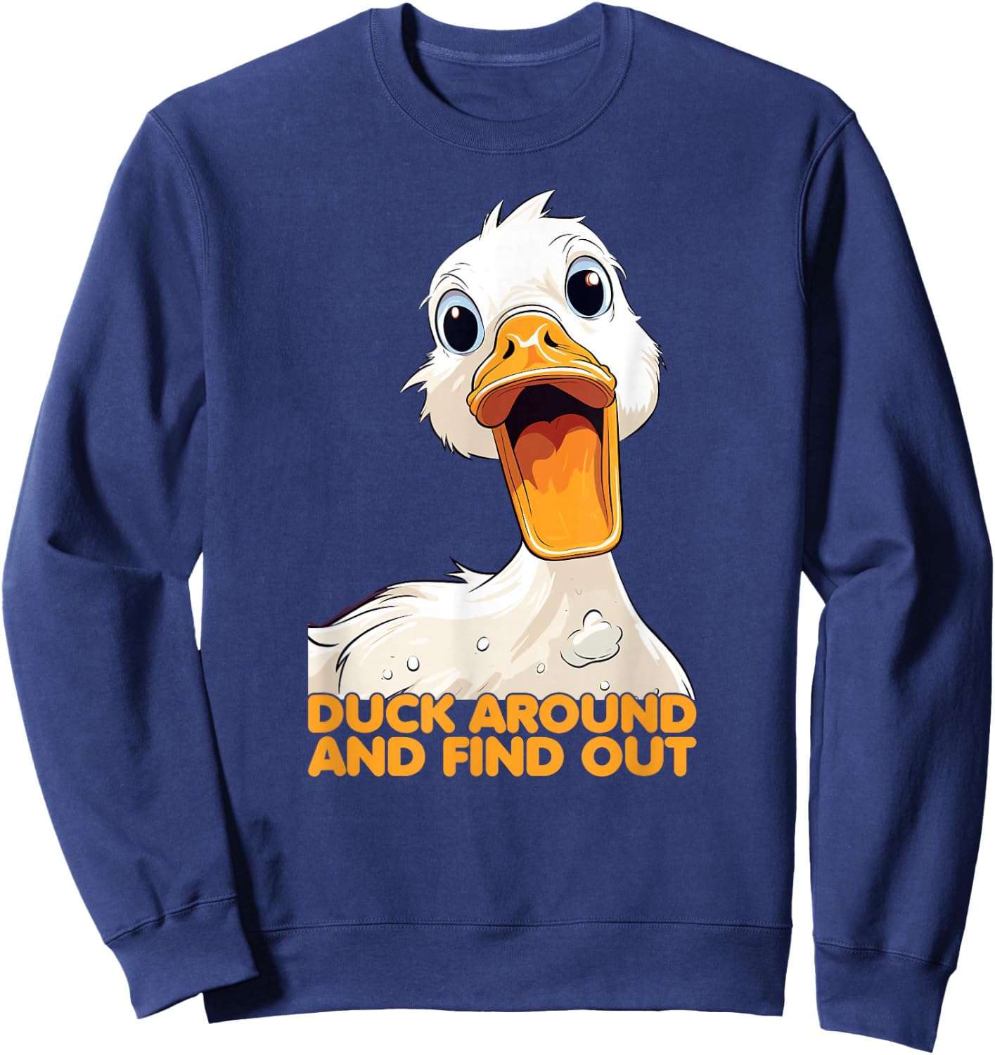 Funny Knife Duck Duck Around and Find Out Sweatshirt - Sweatshirt | Navy