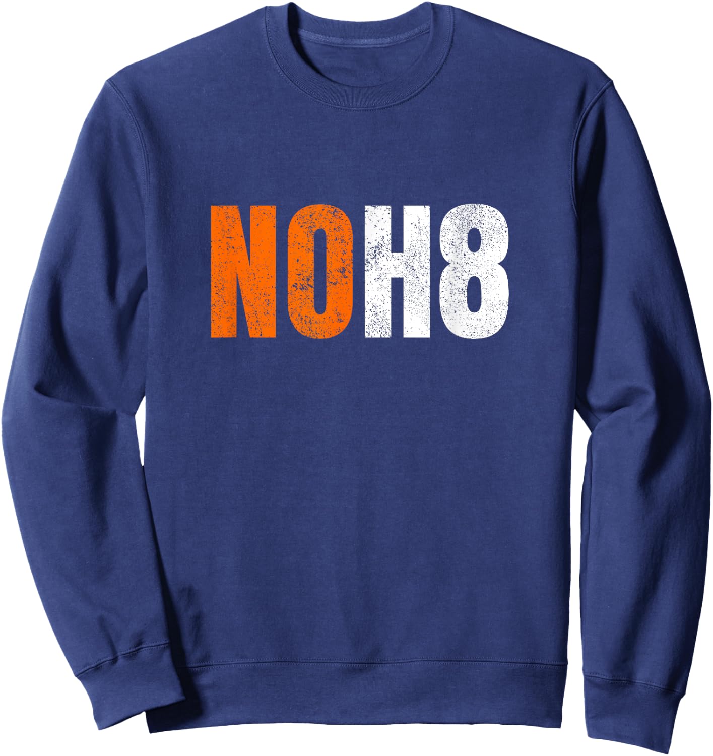 NOH8 Social Justice Stop Hate Love Always Be A Good Neighbor Sweatshirt - Sweatshirt | Navy