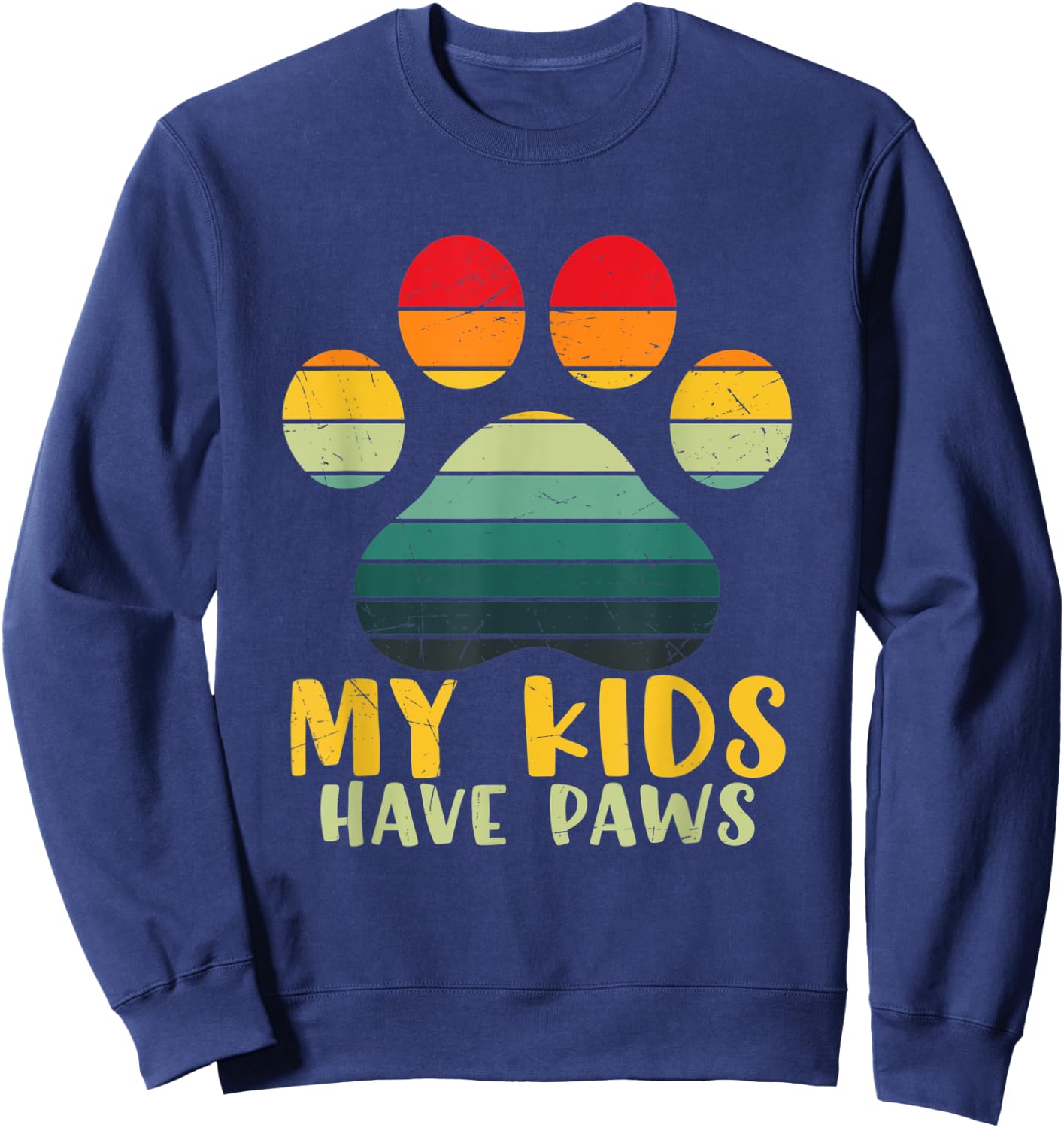 My Kids Have Paws Cute Retro Vintage Sunset Paw Print Design Sweatshirt - Sweatshirt | Navy