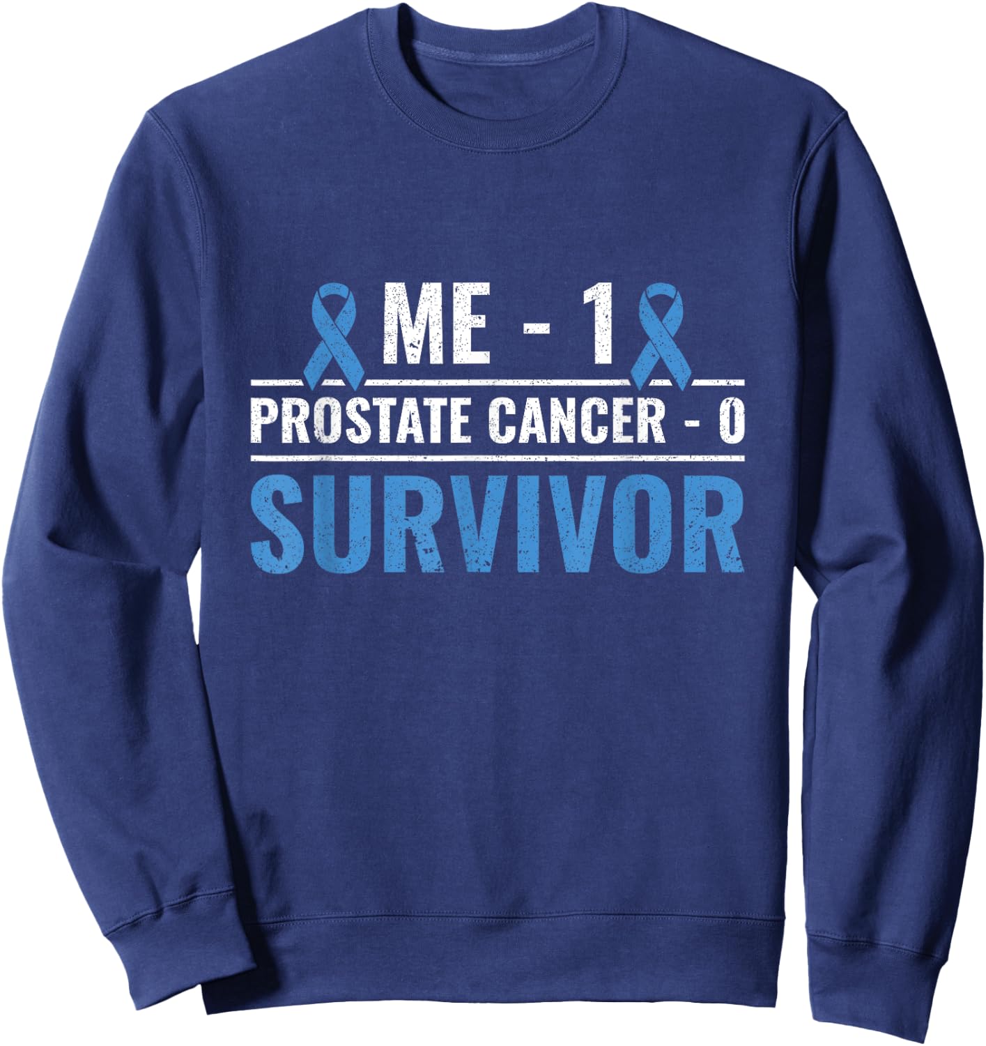 Cancer Survivor Light Blue Ribbon Prostate Cancer Awareness Sweatshirt - Sweatshirt | Navy