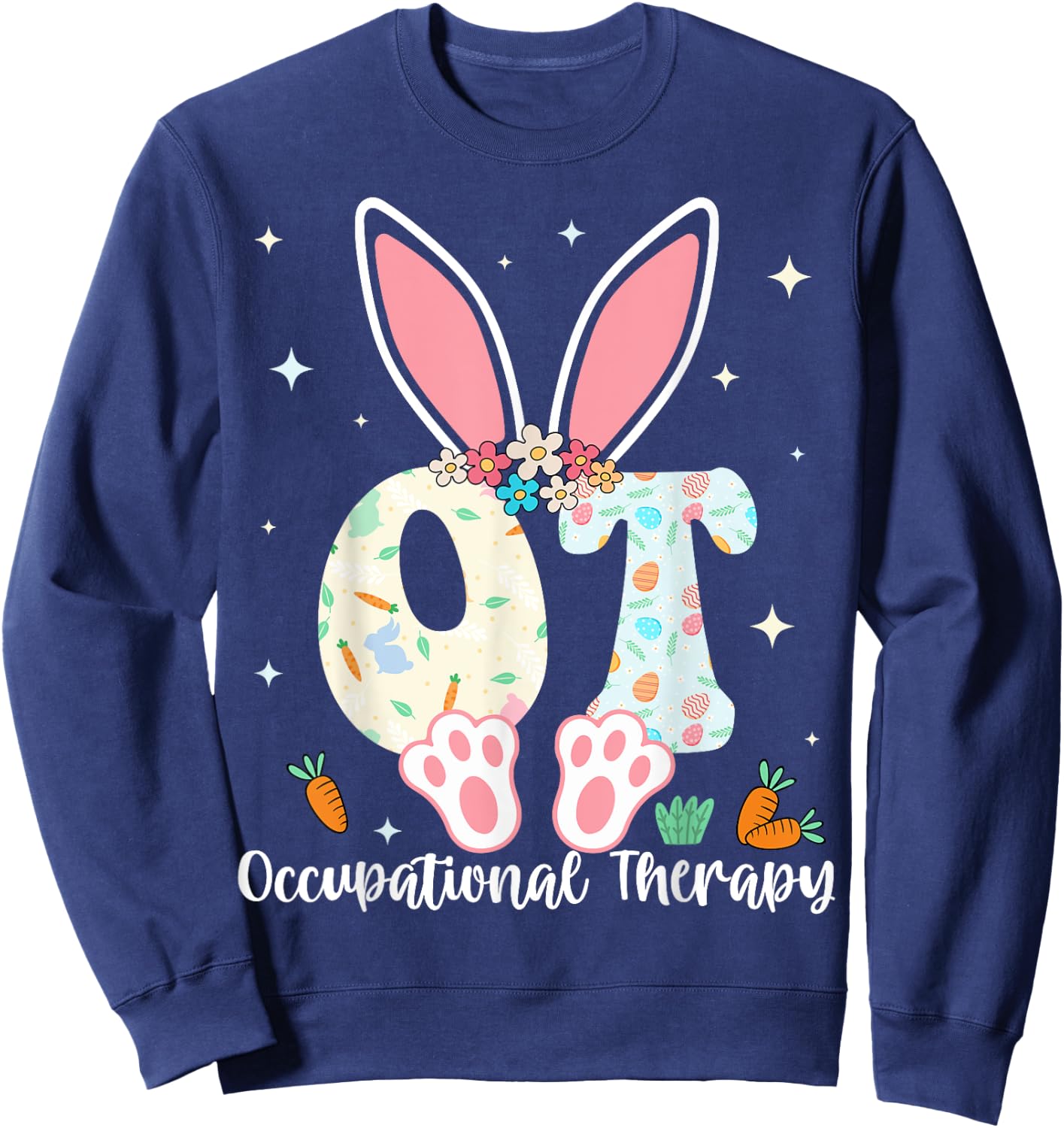 Occupational Therapy Easter Bunny OT OTA Spring Ot Assistant Sweatshirt - Sweatshirt | Navy