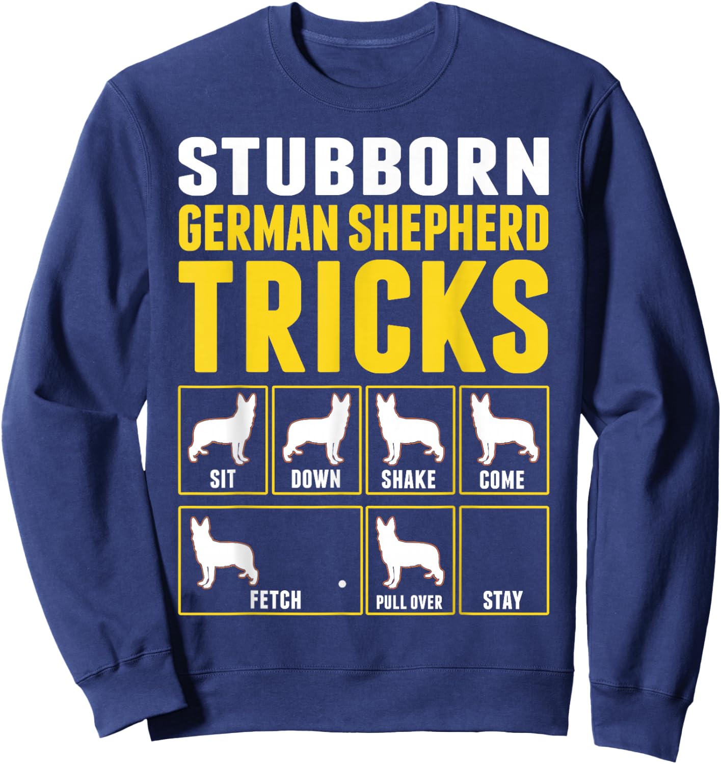 German Shepherd Dog Tricks Sweatshirt - Sweatshirt | Navy