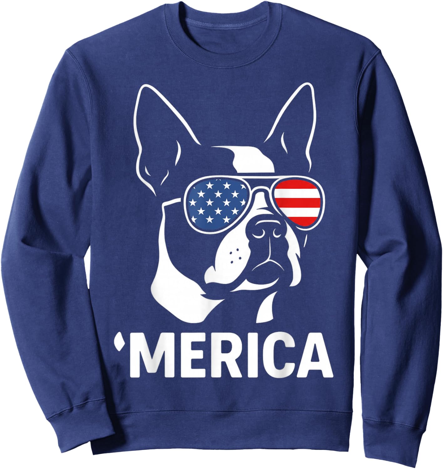 Boston Terrier Merica Patriotic Dog 4th of July USA Flag Sweatshirt - Sweatshirt | Navy