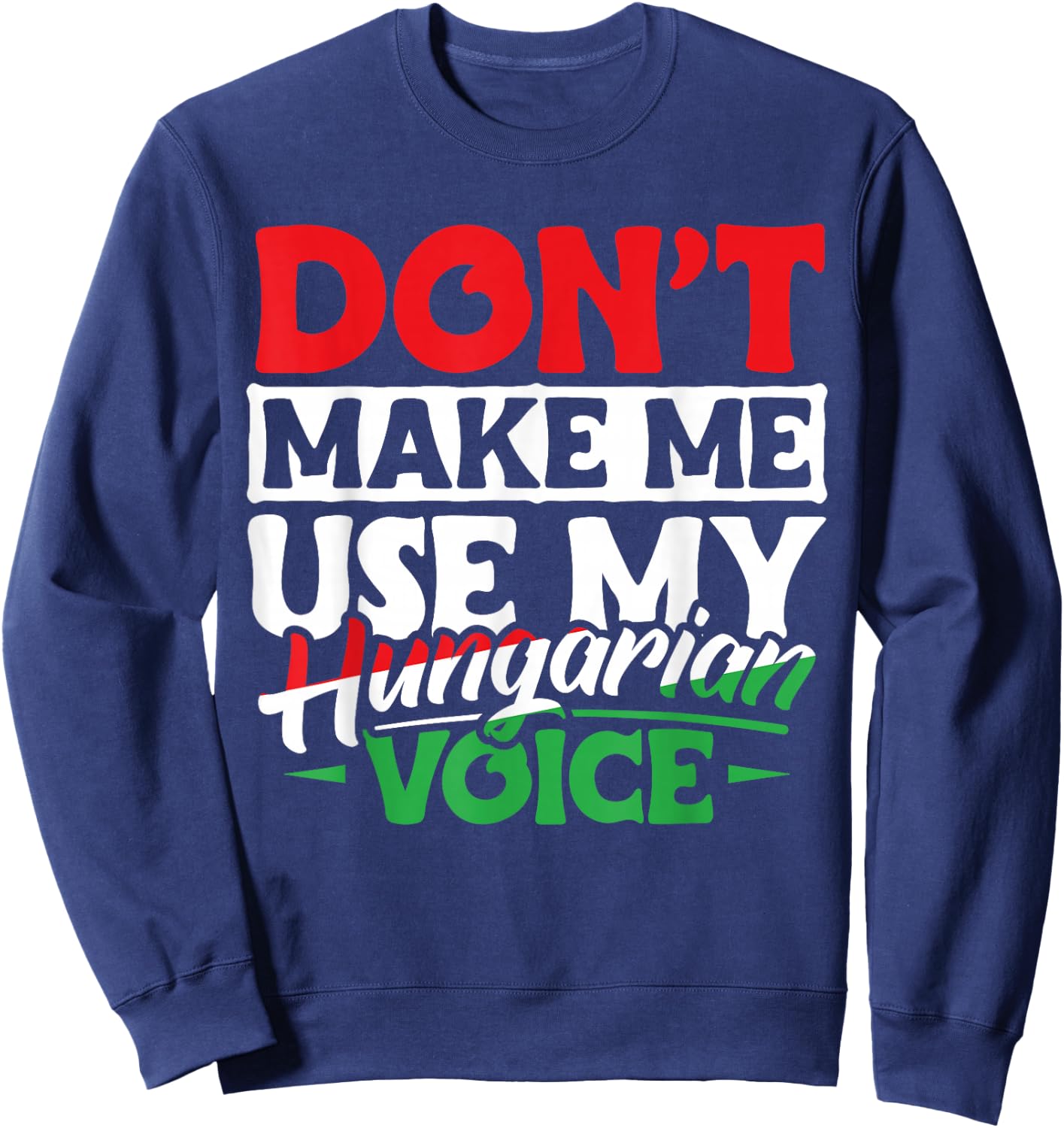Hungarian Roots Funny Hungary Heritage Apparel Men Women Sweatshirt - Sweatshirt | Navy