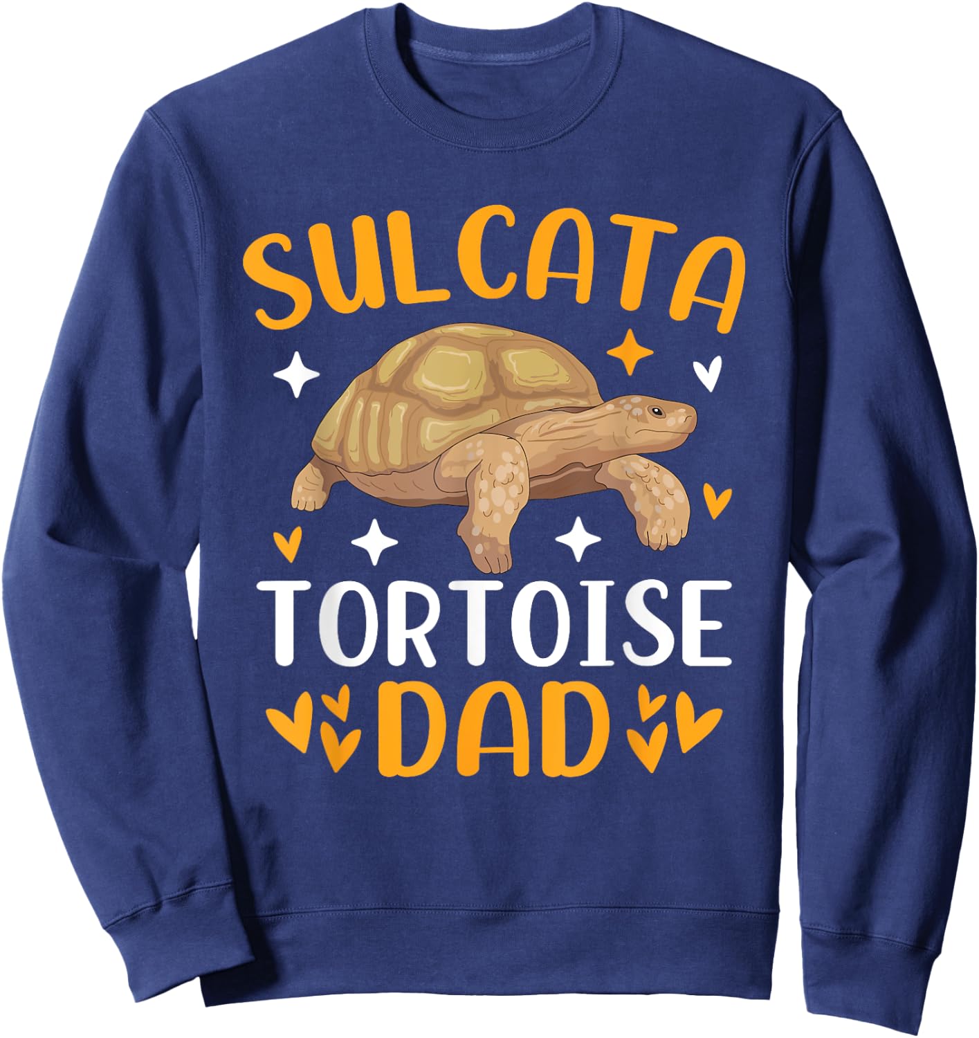 Father Reptile Tortoise Species - Sulcata Tortoise Dad Sweatshirt - Sweatshirt | Navy