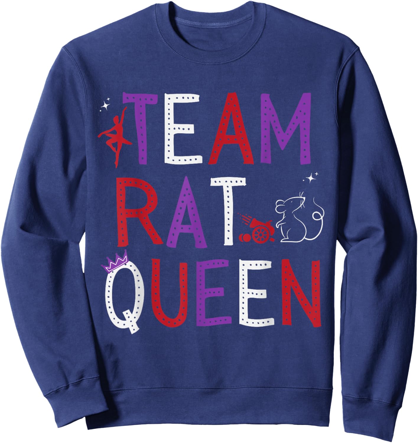 Team Rat Queen Nutcracker Ballet Christmas Xmas Sweatshirt - Sweatshirt | Navy
