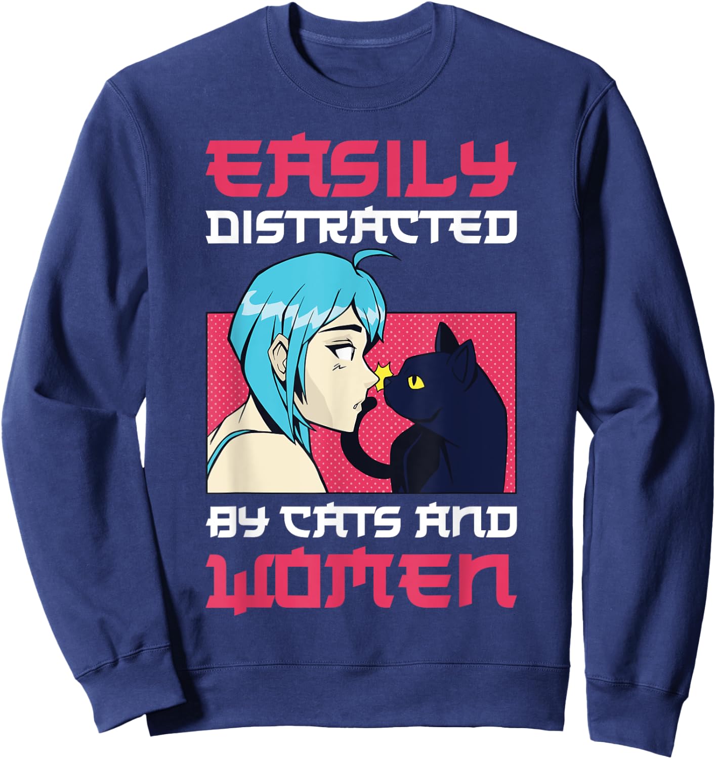 Easily Distracted By Cats And Women Lesbian Sweatshirt - Sweatshirt | Navy