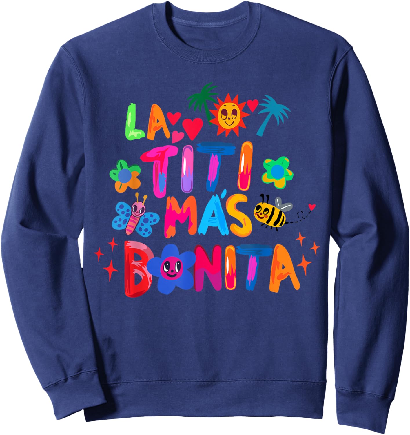 La Tití Mas Bonita | Best Auntie Ever Gifts Sweatshirt - Sweatshirt | Navy