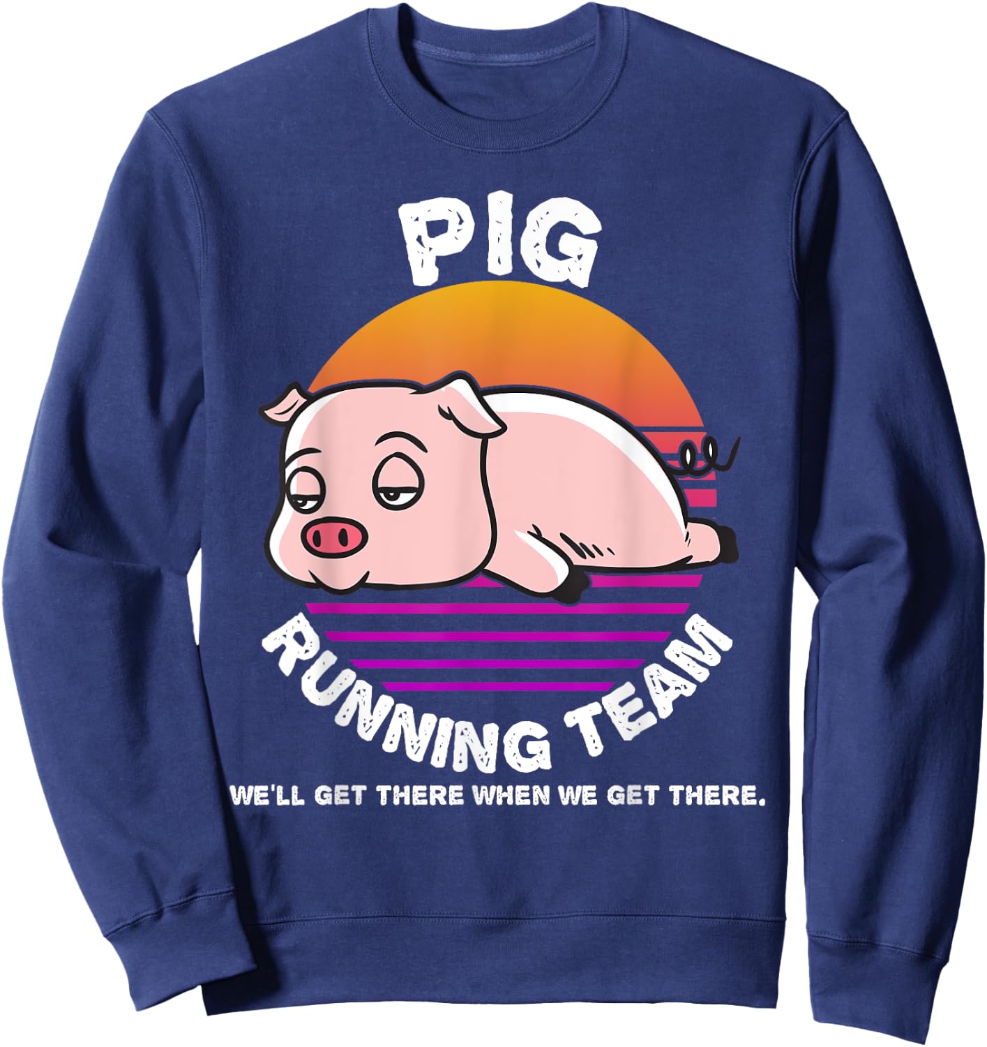 Funny Farm Pig Running Team Shirt Kids Men Women Gift Sweatshirt - Sweatshirt | Navy
