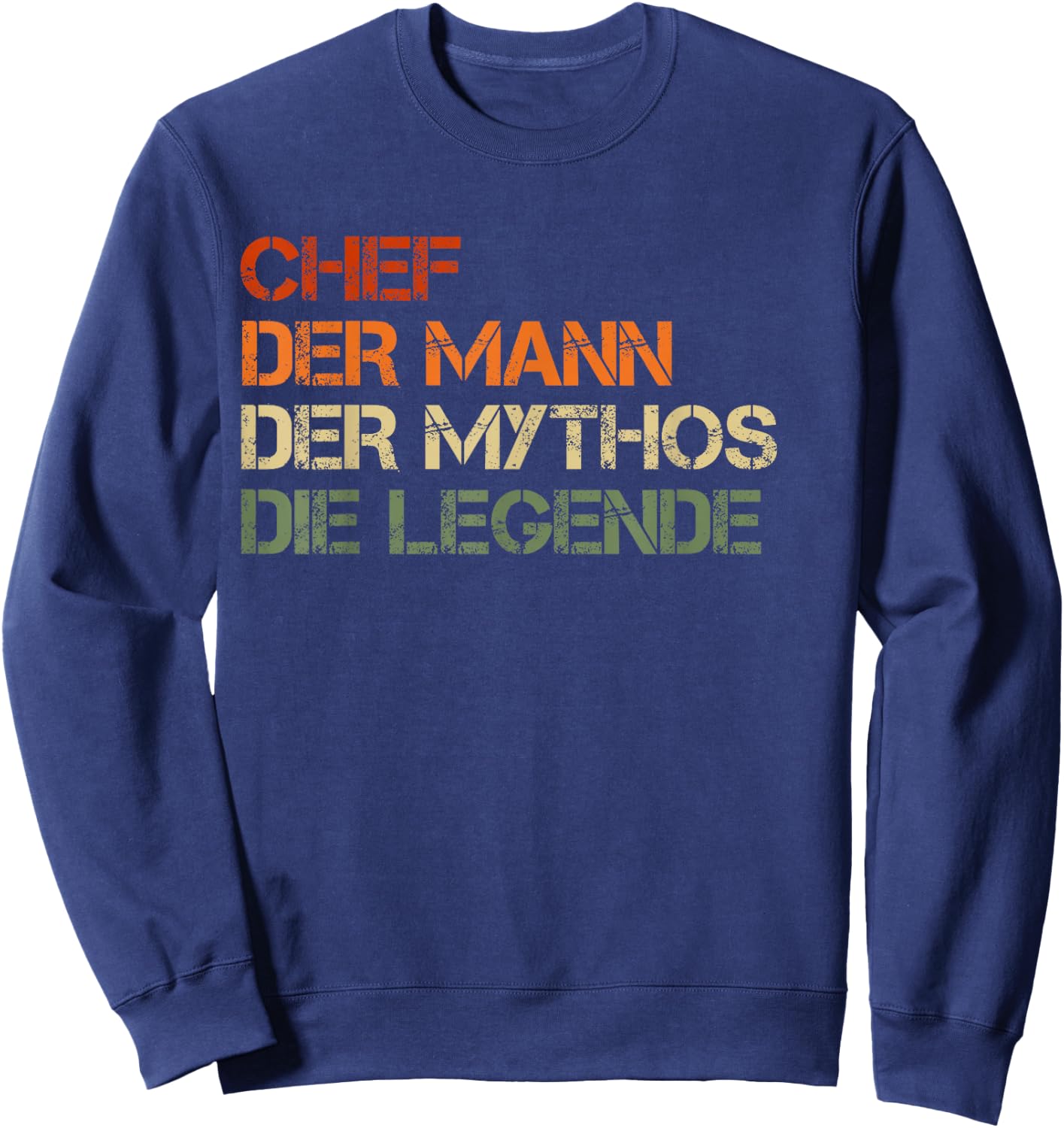 Chef - der Mann, der Mythos, die Legende Sweatshirt - Sweatshirt | Navy