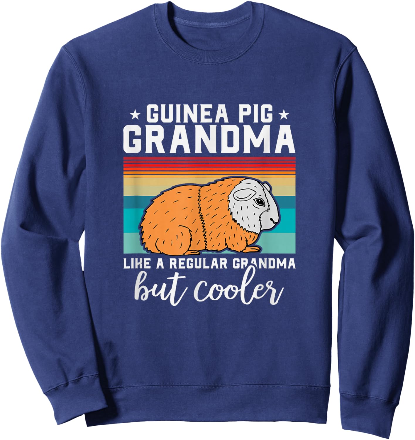 Guinea Pig Grandma Guinea Pig Lovers Sweatshirt - Sweatshirt | Navy
