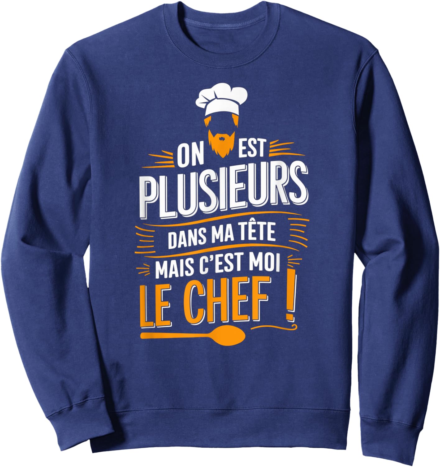 We Are Several In My Head But It's Me The Chef Cuisto , Black, S Sweatshirt - Sweatshirt | Navy