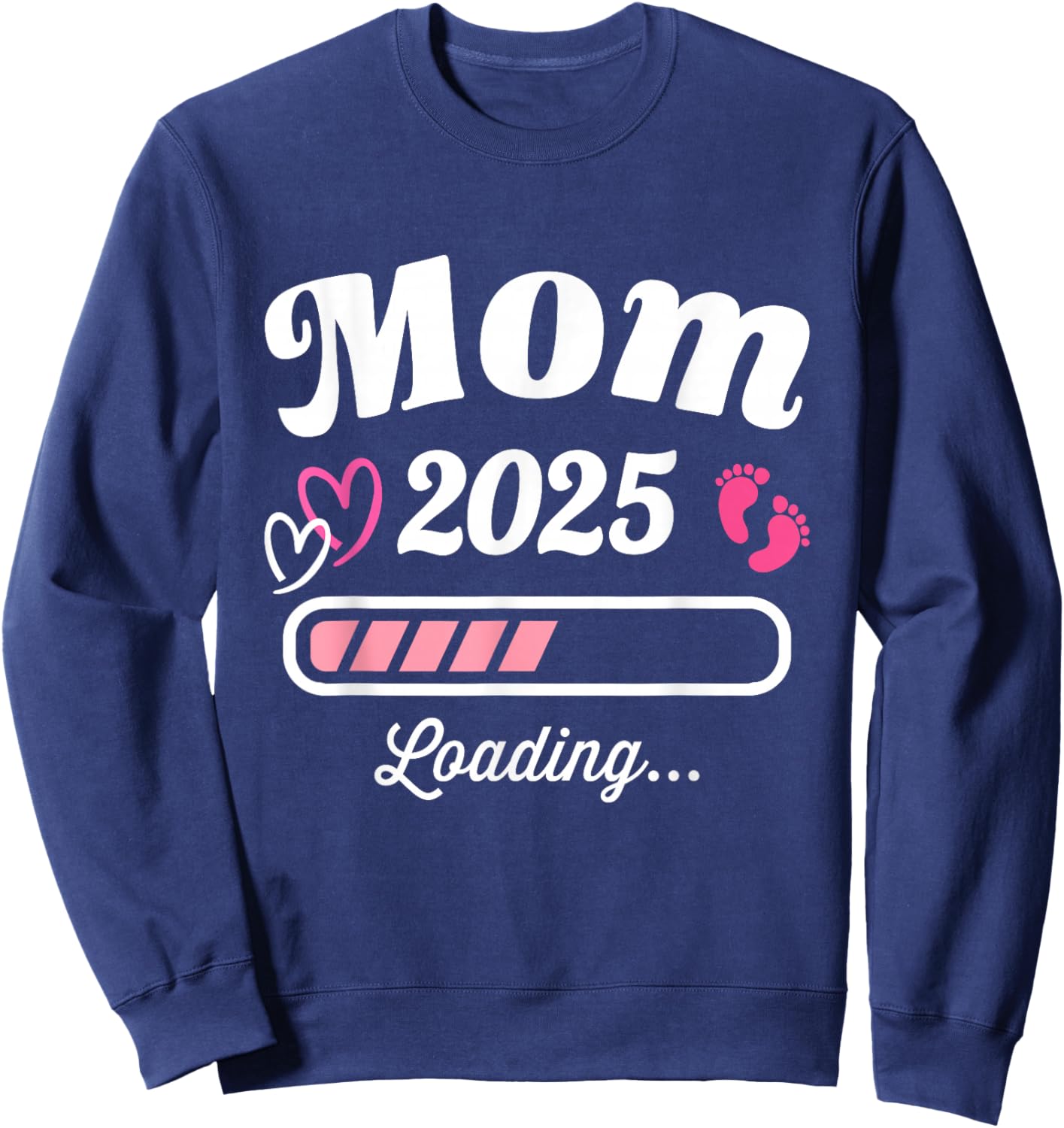Mom loading 2025 for pregnancy announcement Sweatshirt - Sweatshirt | Navy