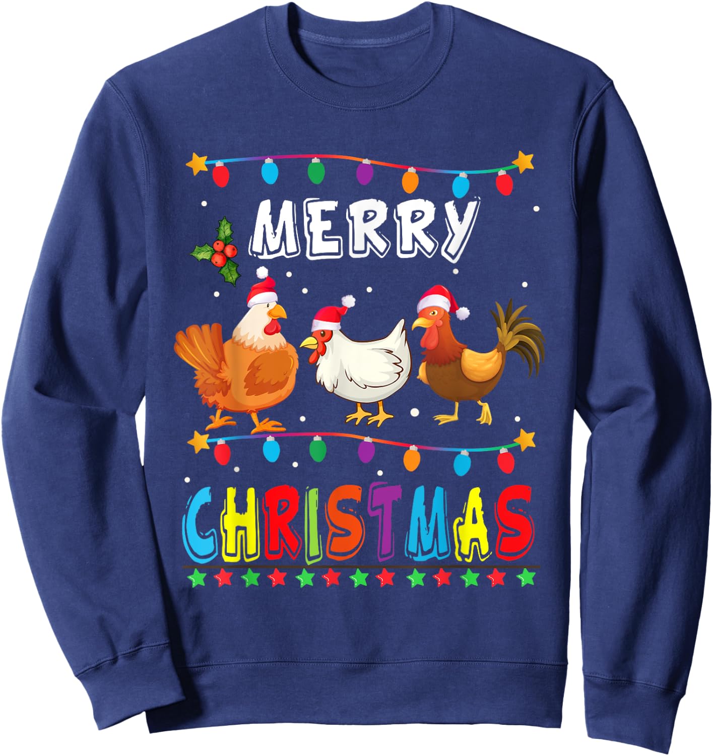 Merry Christmas Chicken Shirt Santa Hat Lights Xmas Funny Sweatshirt - Sweatshirt | Navy