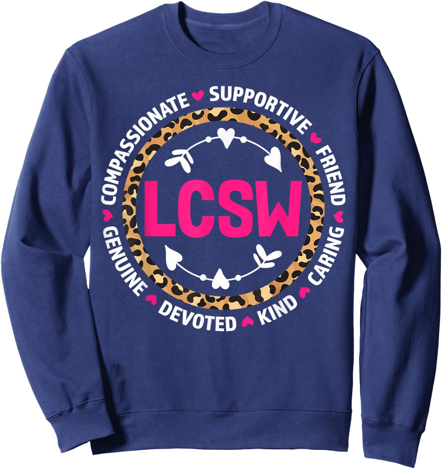 LCSW Leopard Licensed Clinical Social Worker Appreciation Sweatshirt - Sweatshirt | Navy