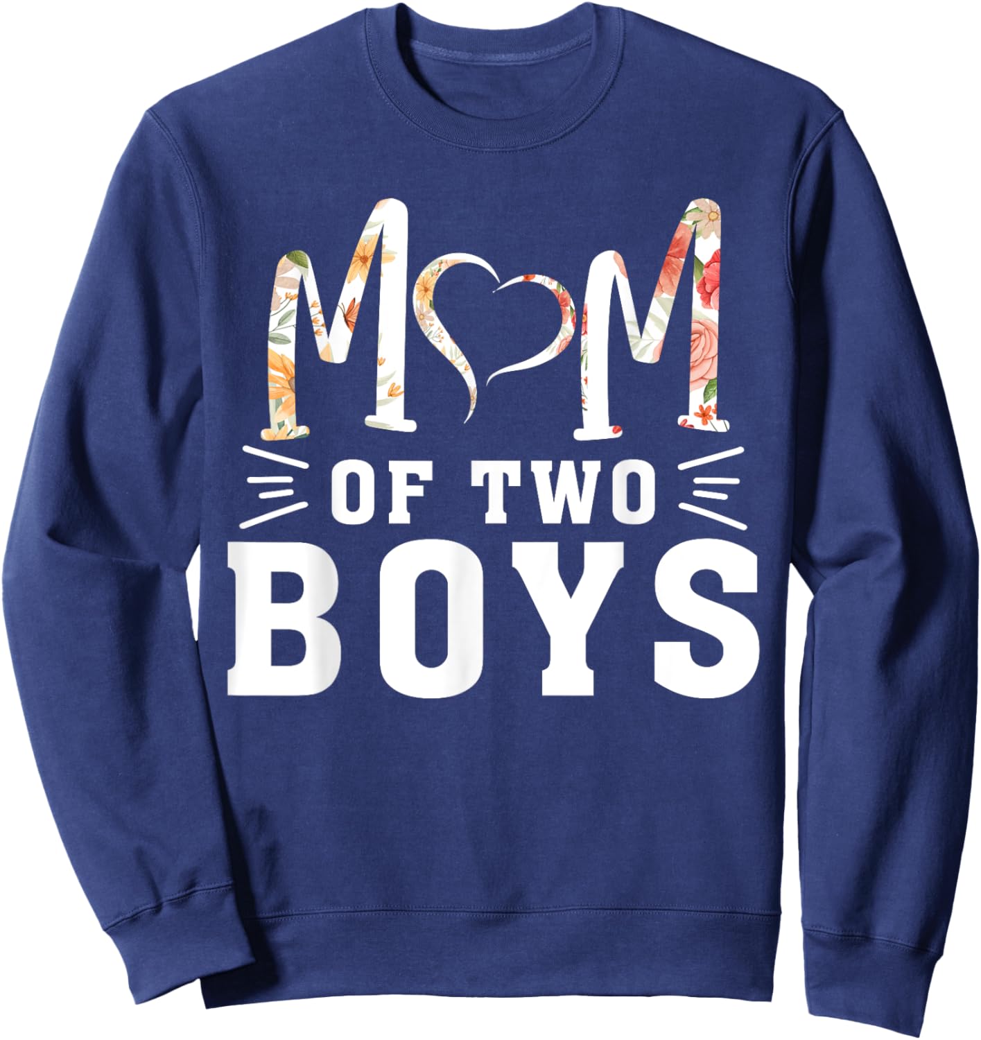 Mom Of 2 Boys Mother's Day Women Mom Of Two Boys , black Sweatshirt - Sweatshirt | Navy