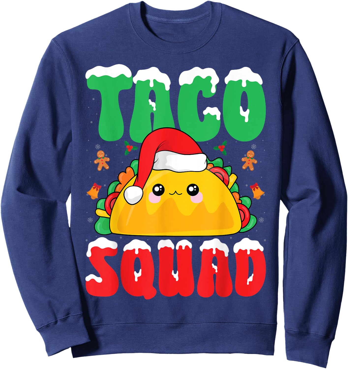 Taco Squad Snow Xmas Party Mexican Food Taco Lover Christmas Sweatshirt - Sweatshirt | Navy