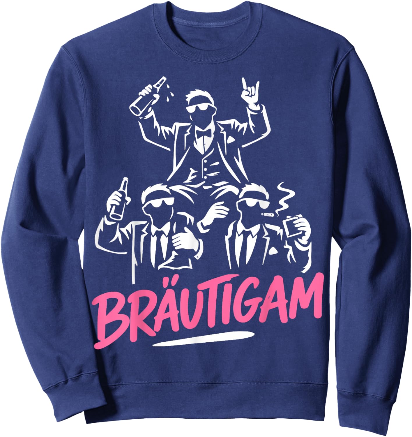 Bräutigam JGA Männer Kostüm JGA Junggesellenabschied Sweatshirt - Sweatshirt | Navy