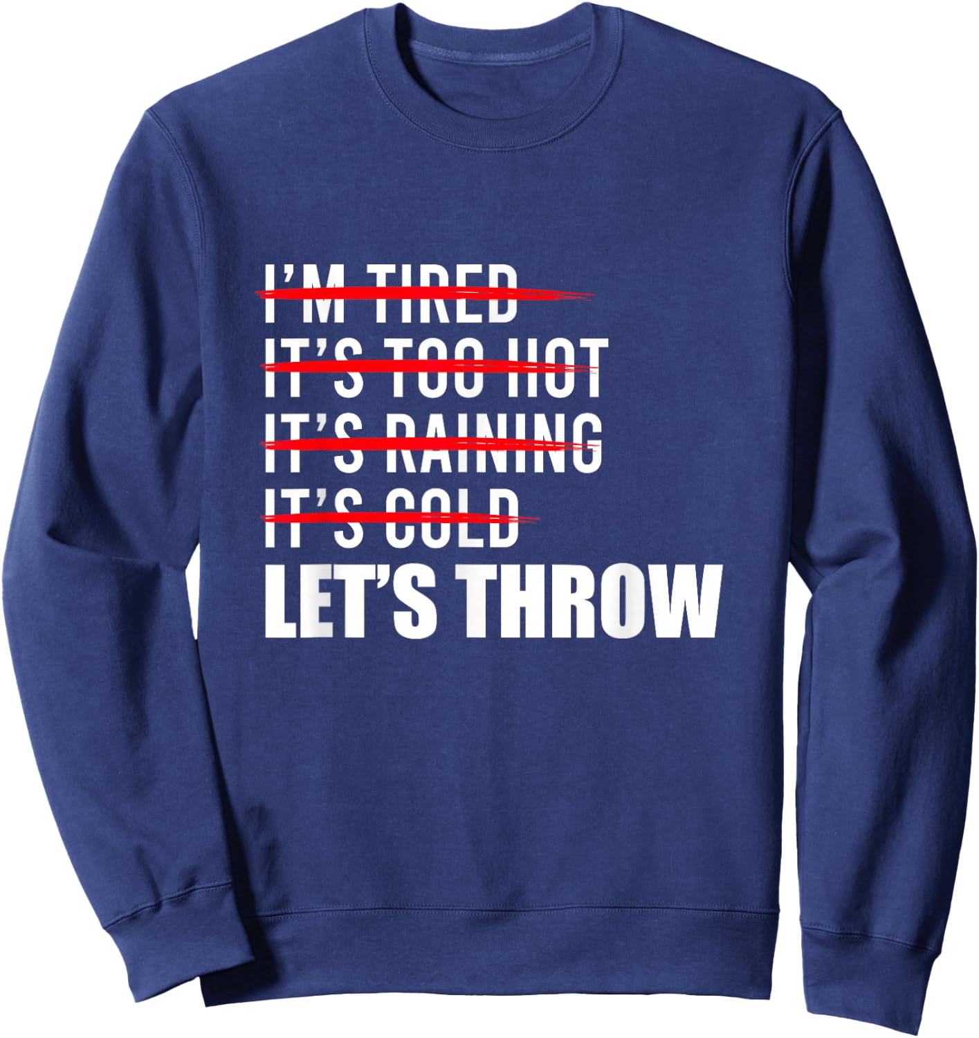 Let's Throw Track And Field Thrower Shot Put Throwing Sweatshirt - Sweatshirt | Navy