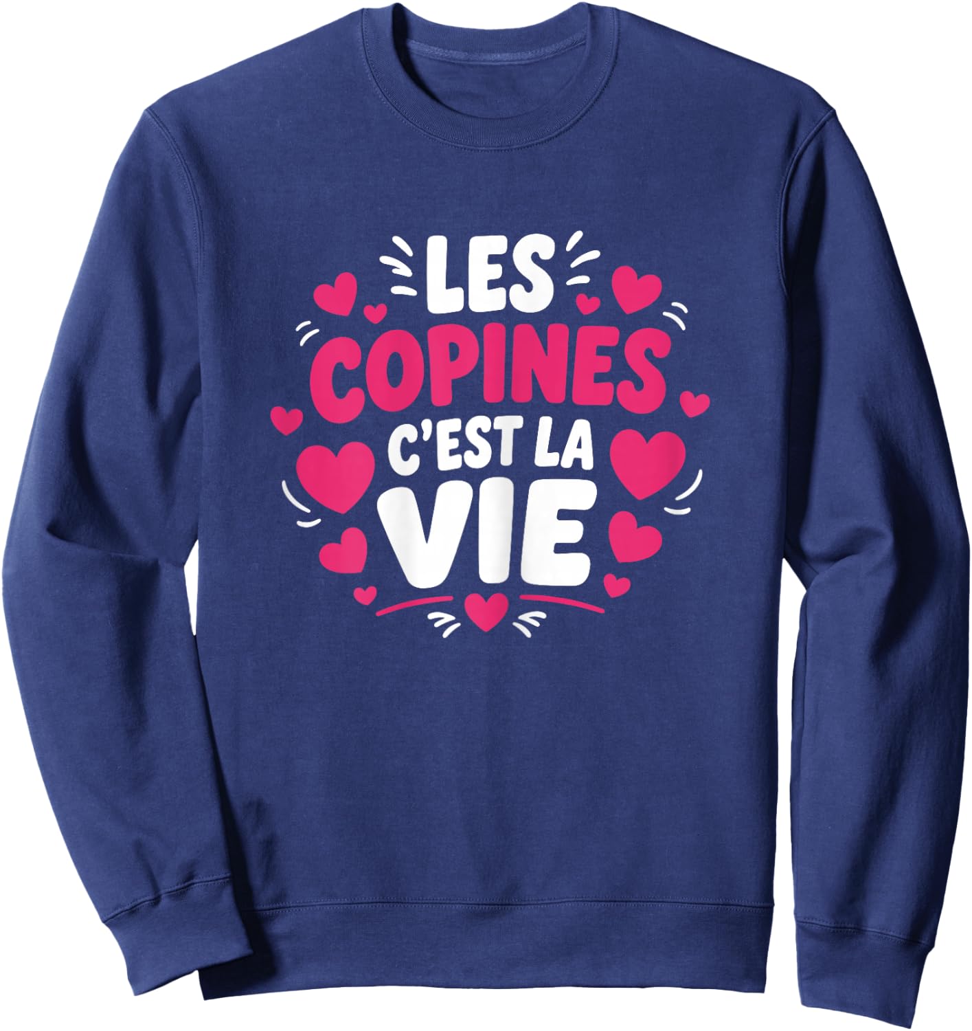 Copine Meilleures amies Filles Les copines C'est la Vie Sweatshirt - Sweatshirt | Navy