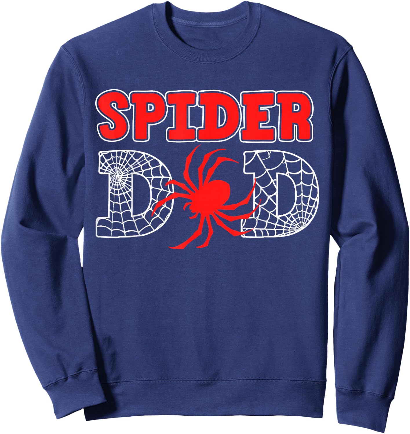 Spider Dad Spidey Birthday Family Matching Kid Daddy Spiders , Black, S Sweatshirt - Sweatshirt | Navy