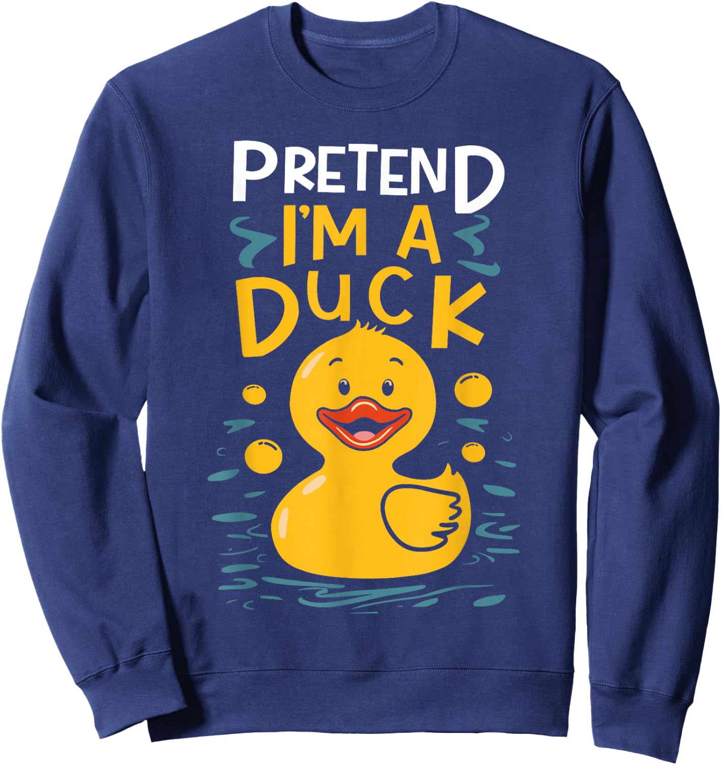 Pretend I'm A Duck Funny Lazy Halloween Matching Costume Sweatshirt - Sweatshirt | Navy