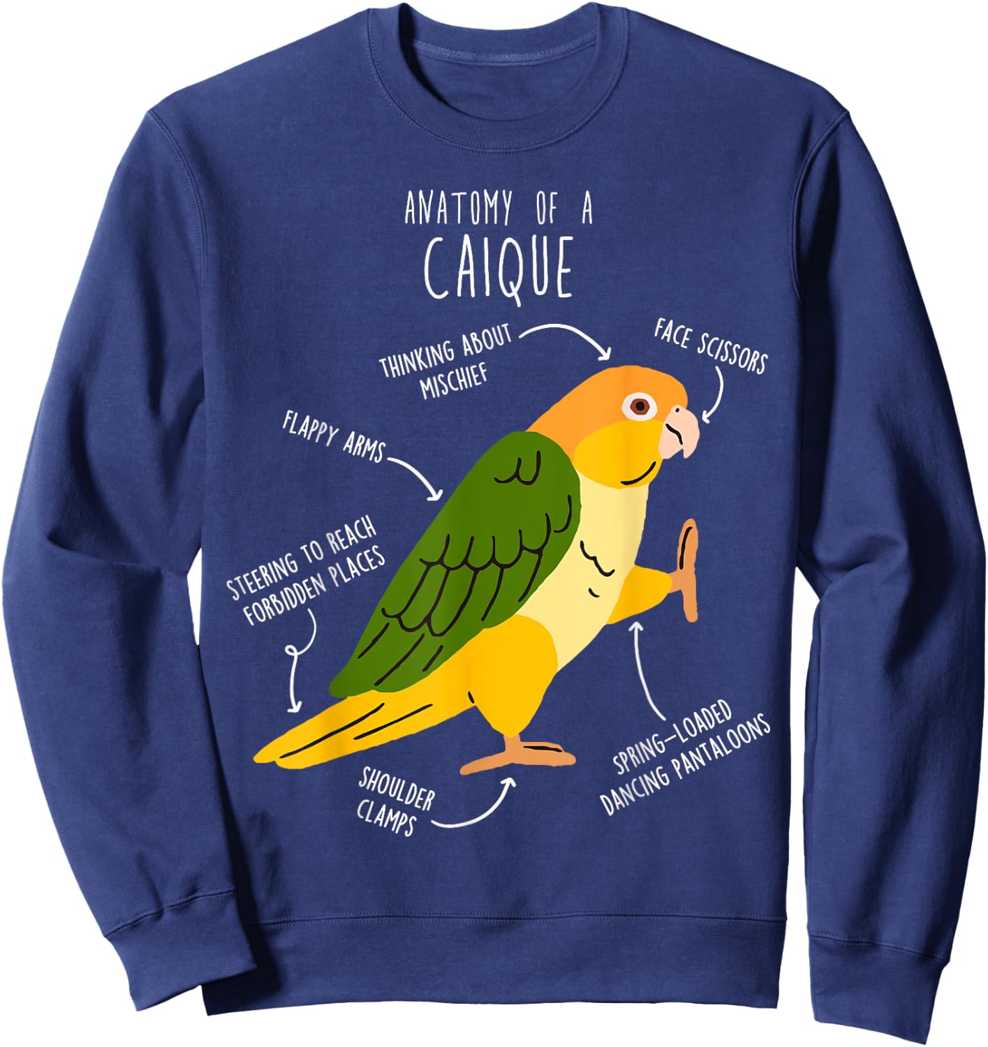 White-bellied Caique Parrot Anatomy, Funny Cute Pet Bird Mom Sweatshirt - Sweatshirt | Navy