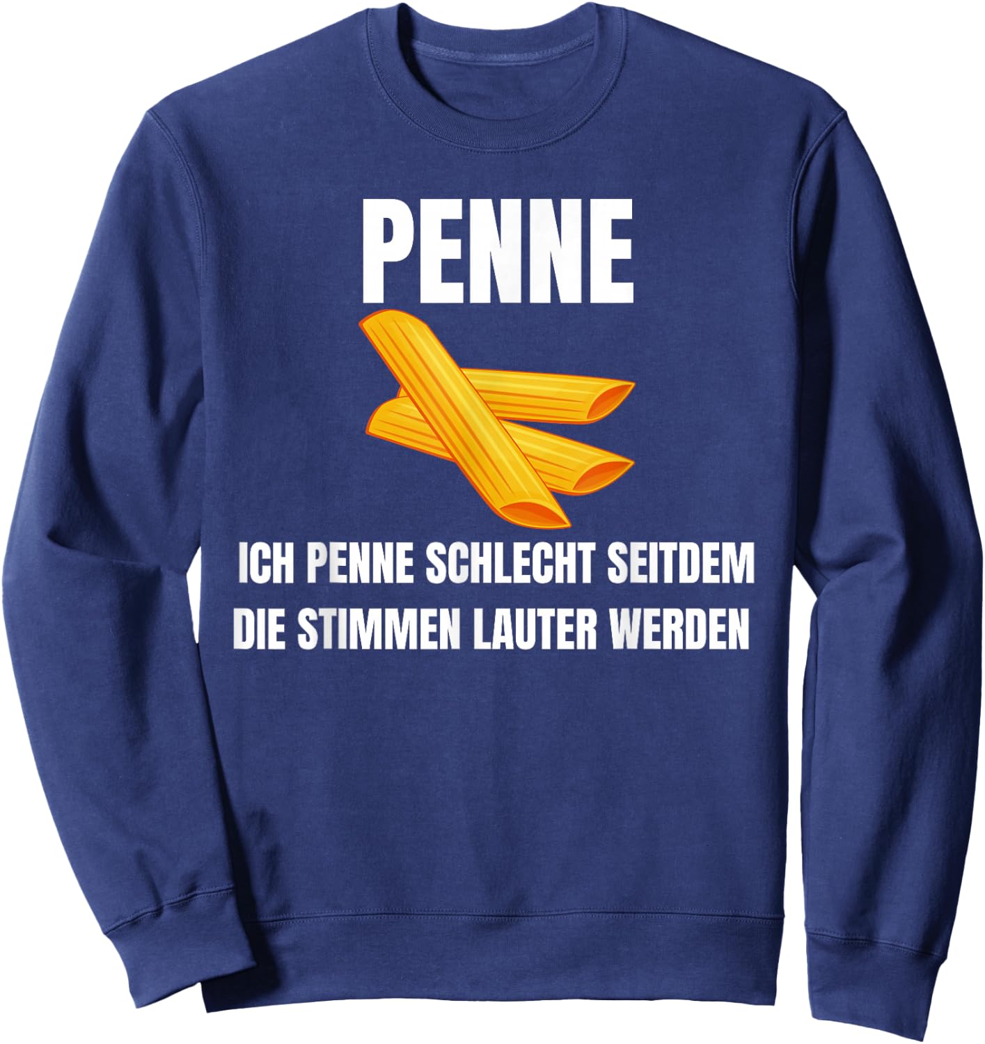 with German Text "Ich penne schlecht seit dem die Stimmen lauter werden werden, black Sweatshirt - Sweatshirt | Navy