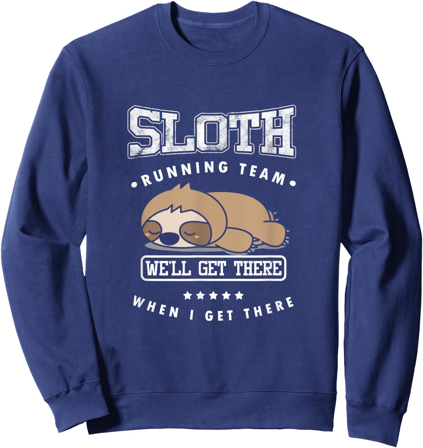 Track & Field Sloth Running Team Triathlete Runner Sprinter Sweatshirt - Sweatshirt | Navy