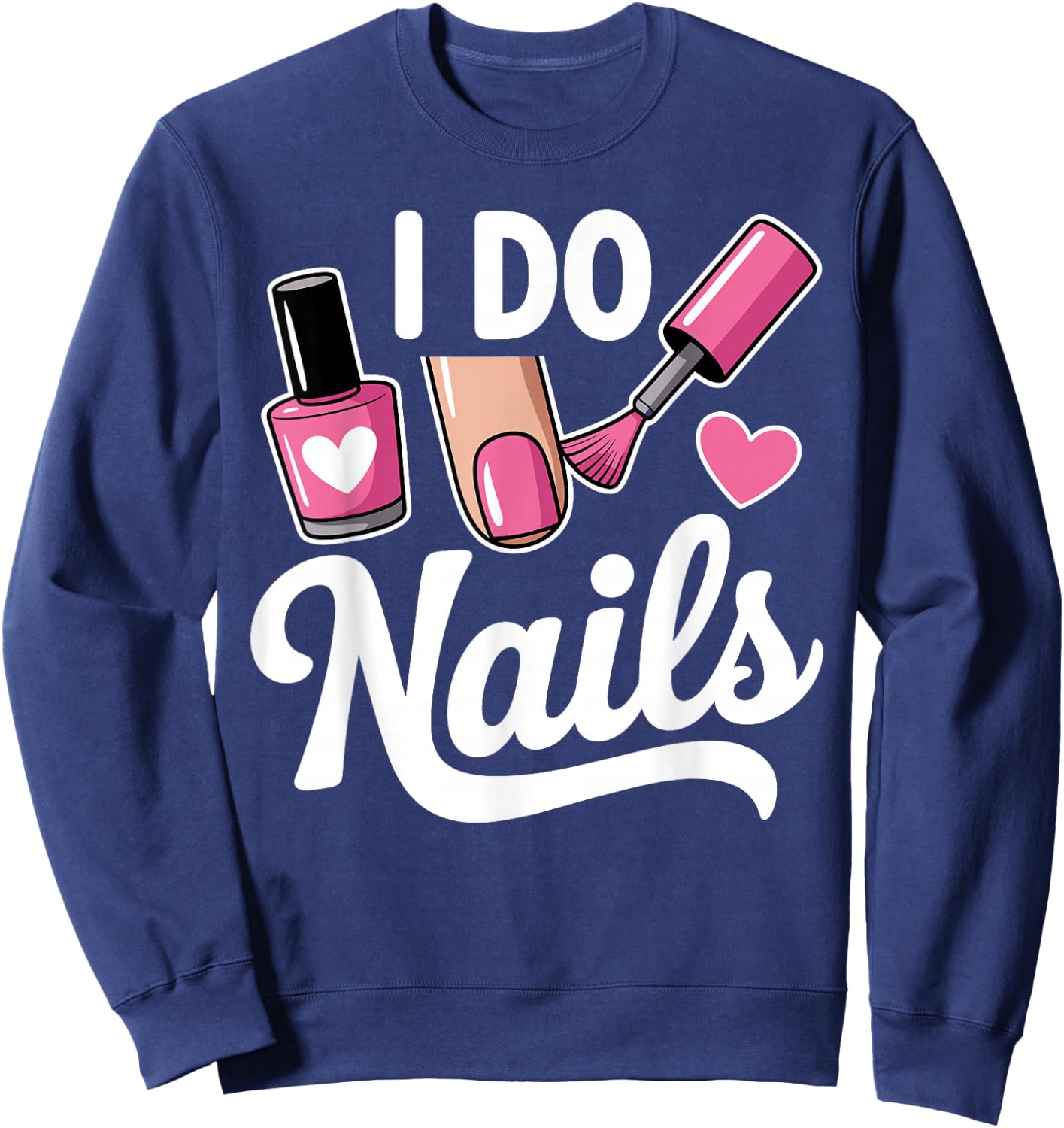 Cool Nail Tech Art Girl Manicurist Nail Technician Sweatshirt - Sweatshirt | Navy