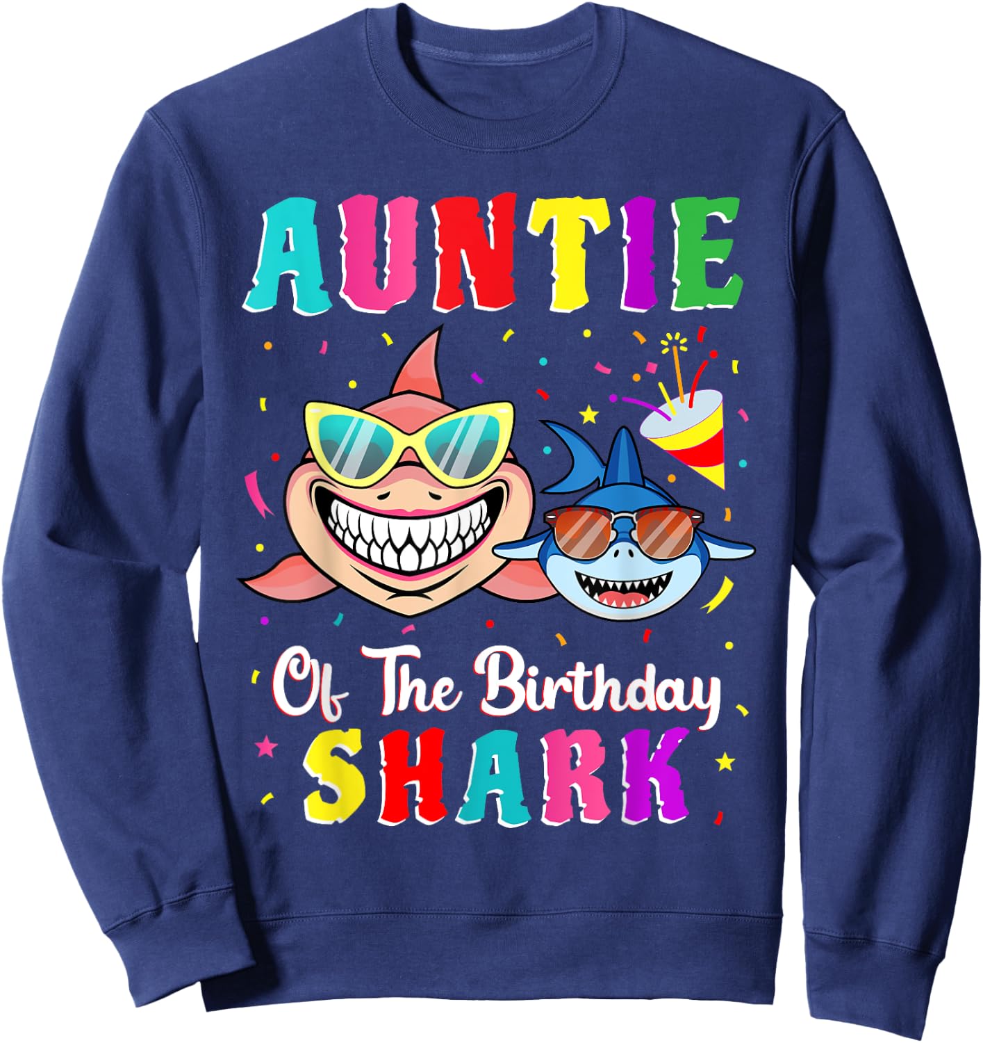 Auntie Of The Shark Birthday Family Matching Birthday Nephew Sweatshirt - Sweatshirt | Navy