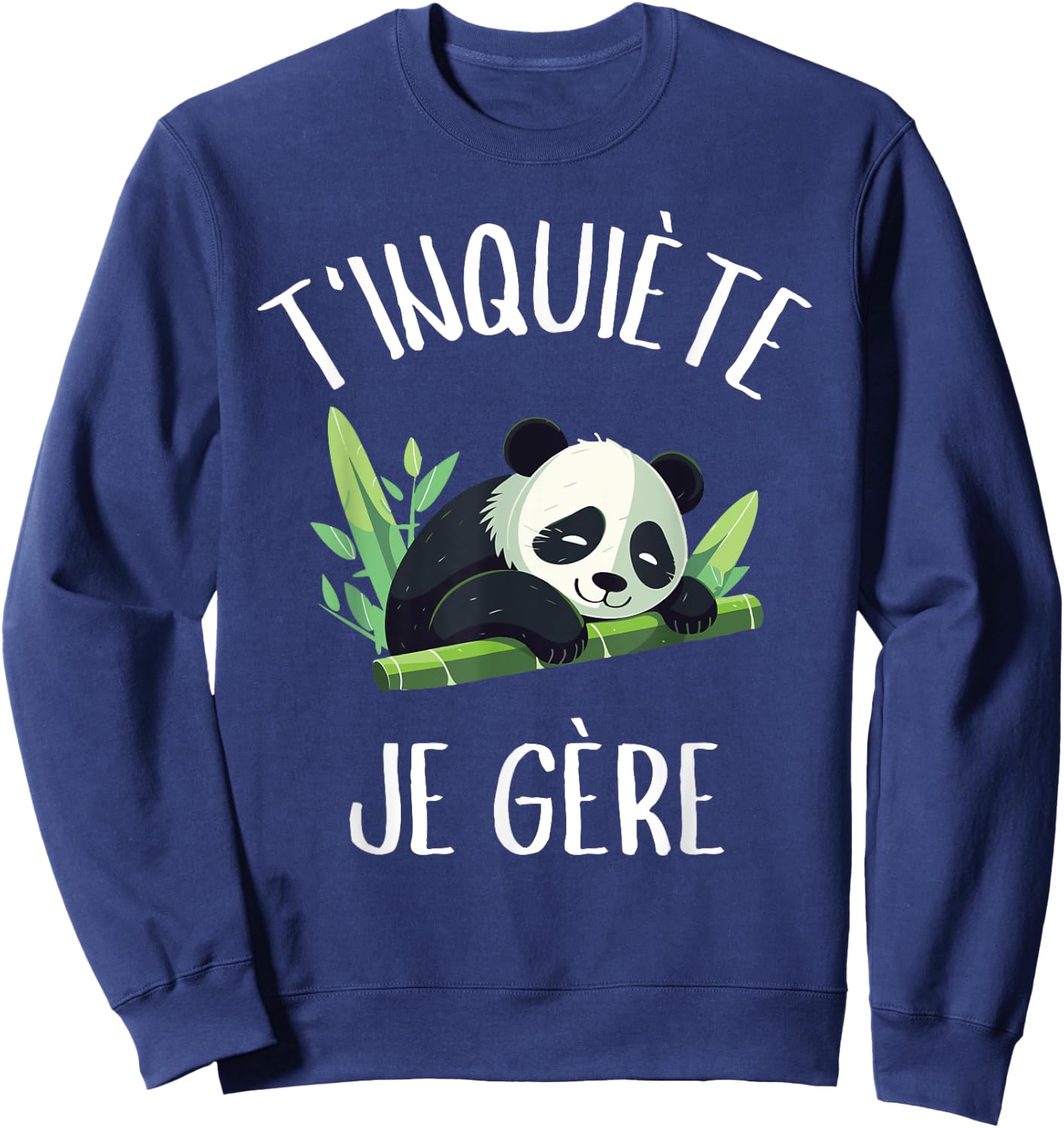 Don't Worry I Manage TKT Don't Worry Cute Panda Cute Sweatshirt - Sweatshirt | Navy