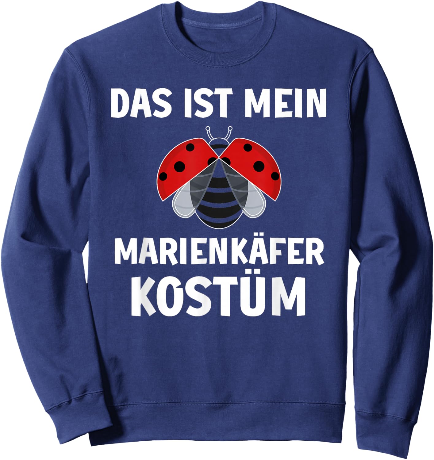 Das ist mein Ladybird Costume Carnival Fancy Dress , black Sweatshirt - Sweatshirt | Navy