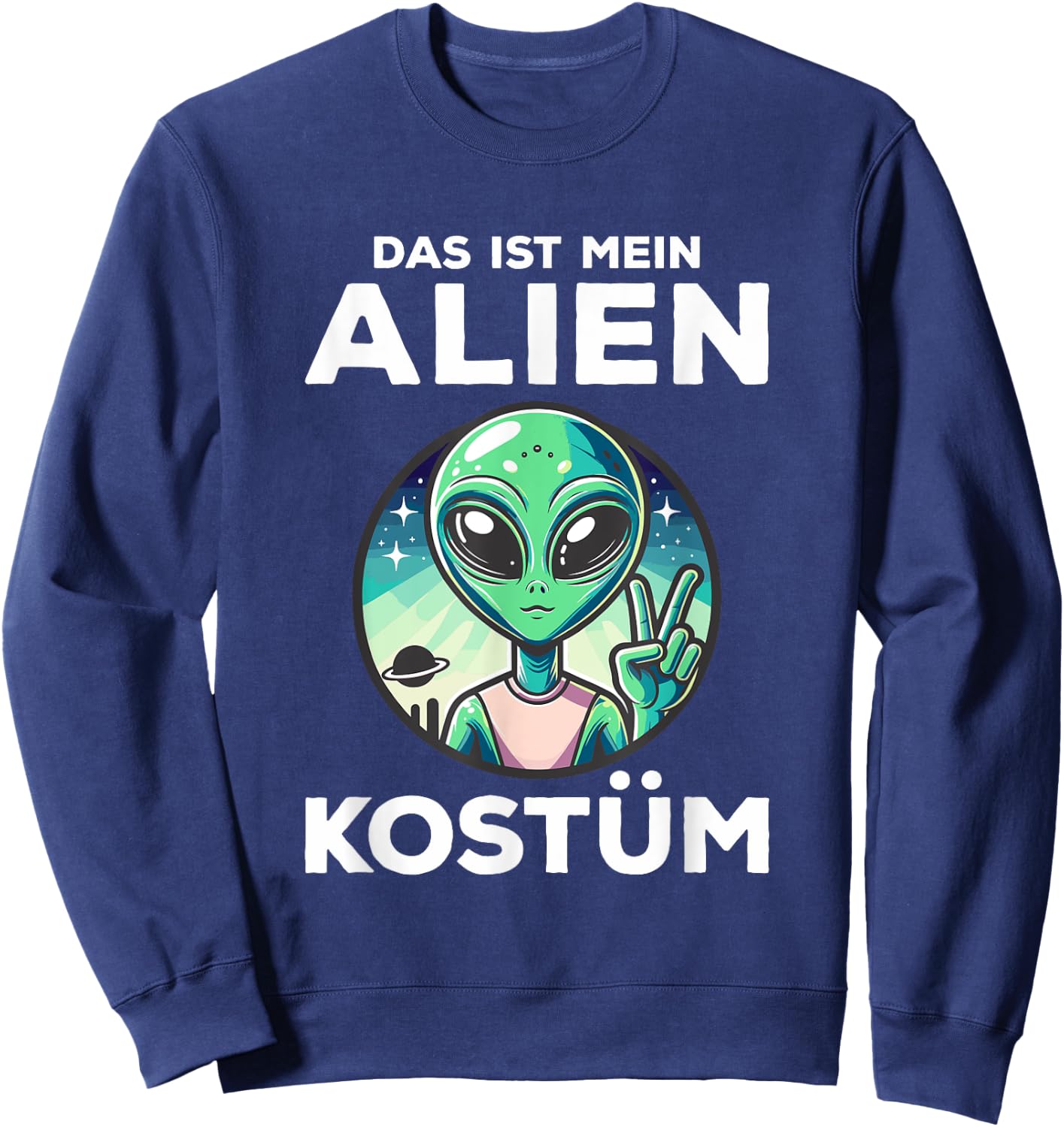 Das Ist Mein Alien Costume , black Sweatshirt - Sweatshirt | Navy