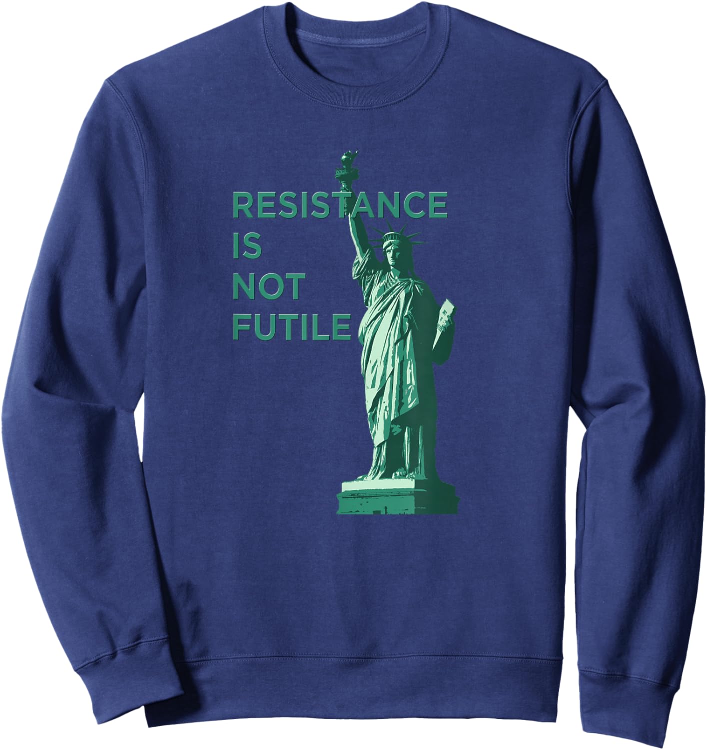 Resistance is Not Futile Graphic Sweatshirt - Sweatshirt | Navy