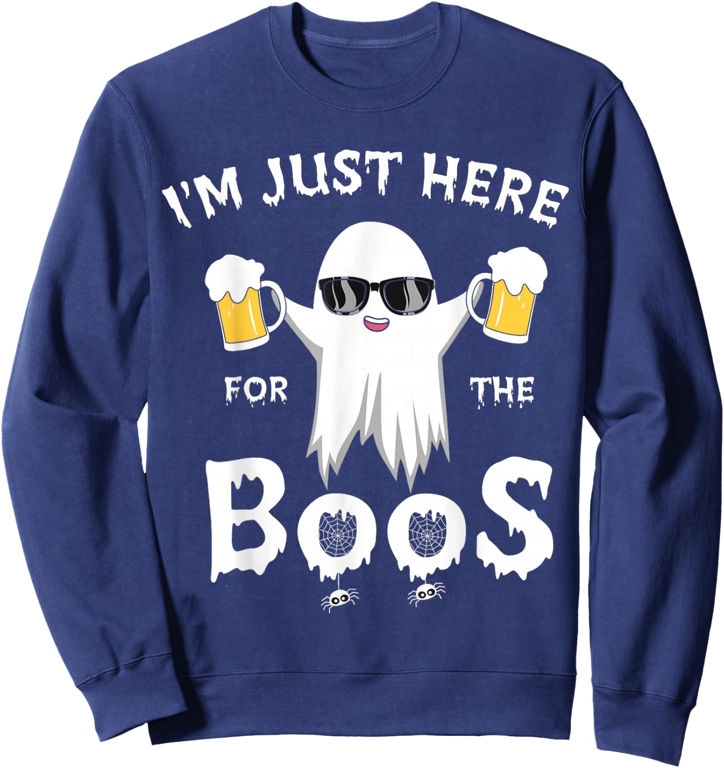 Funny Halloween I'm Just Here for the Boos Sweatshirt - Sweatshirt | Navy