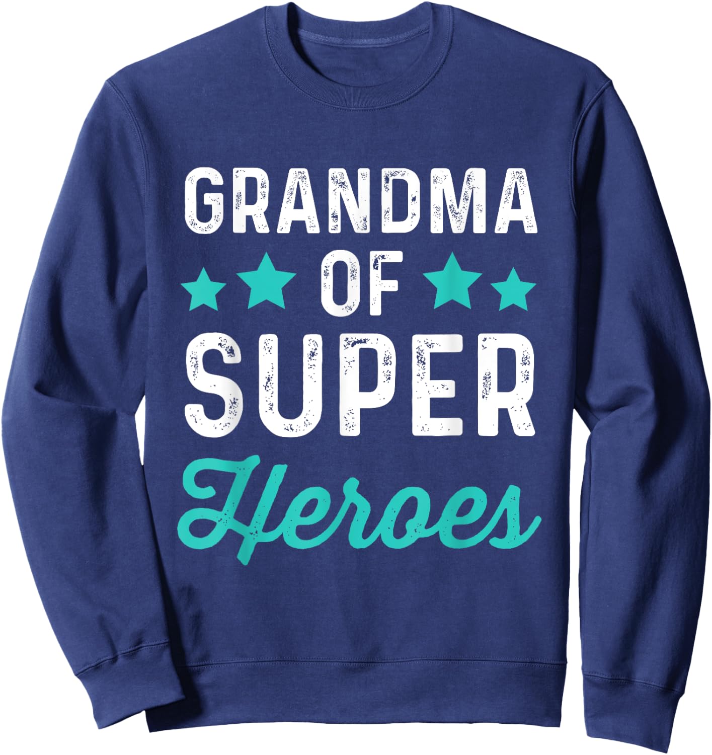 Grandma Super Heroes | Funny Superhero Grandmother Shirt Sweatshirt - Sweatshirt | Navy