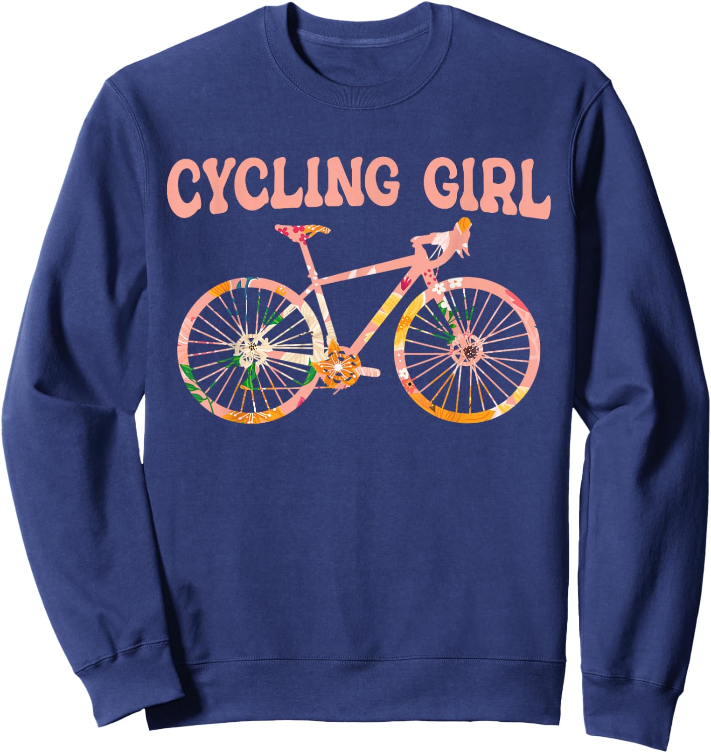 Cycling Girl - Funny Cycling Cyclist Bicycle Sweatshirt - Sweatshirt | Navy