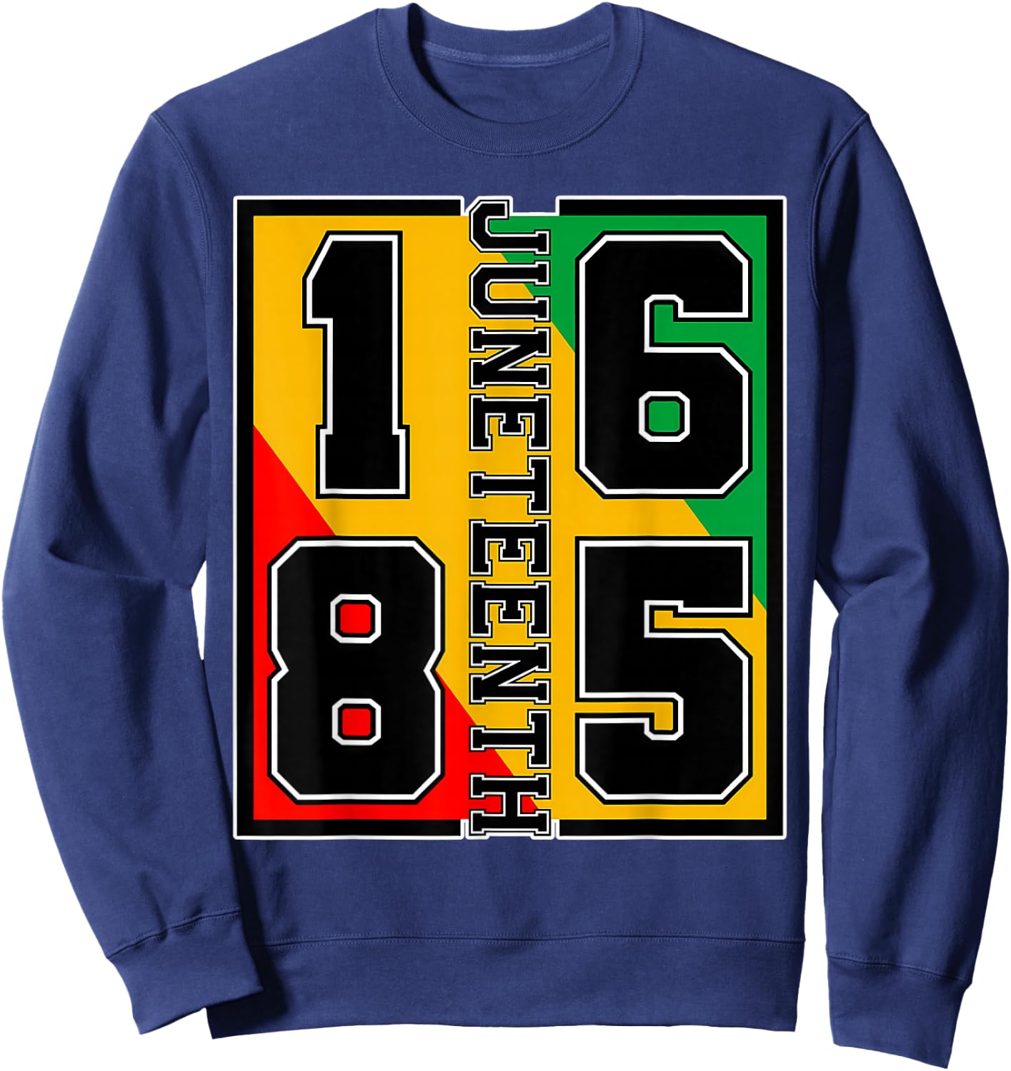 Juneteenth 1865 Independence Freedom Day African Pride Sweatshirt - Sweatshirt | Navy