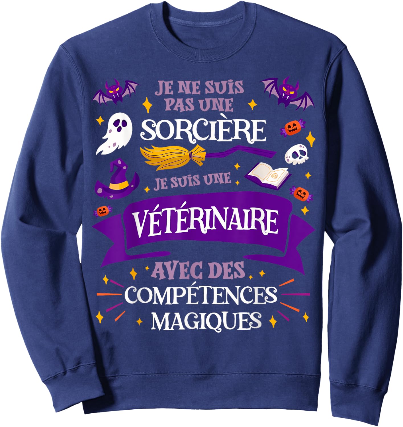 Not A Witch I Am A Veterinary Gift Sweatshirt - Sweatshirt | Navy