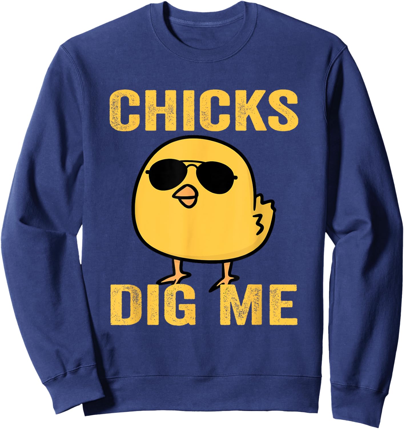 Chicks Dig Me Easter Funny Egg Easter kids boys girls Sweatshirt - Sweatshirt | Navy