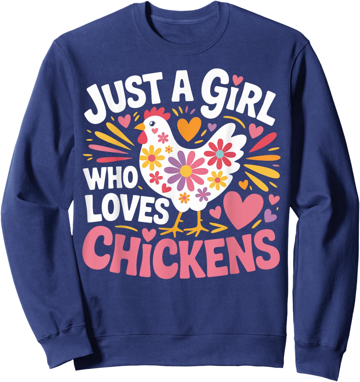 Just a Girl Who Loves Chickens Floral Gifts Girls Women Kids Sweatshirt - Sweatshirt | Navy