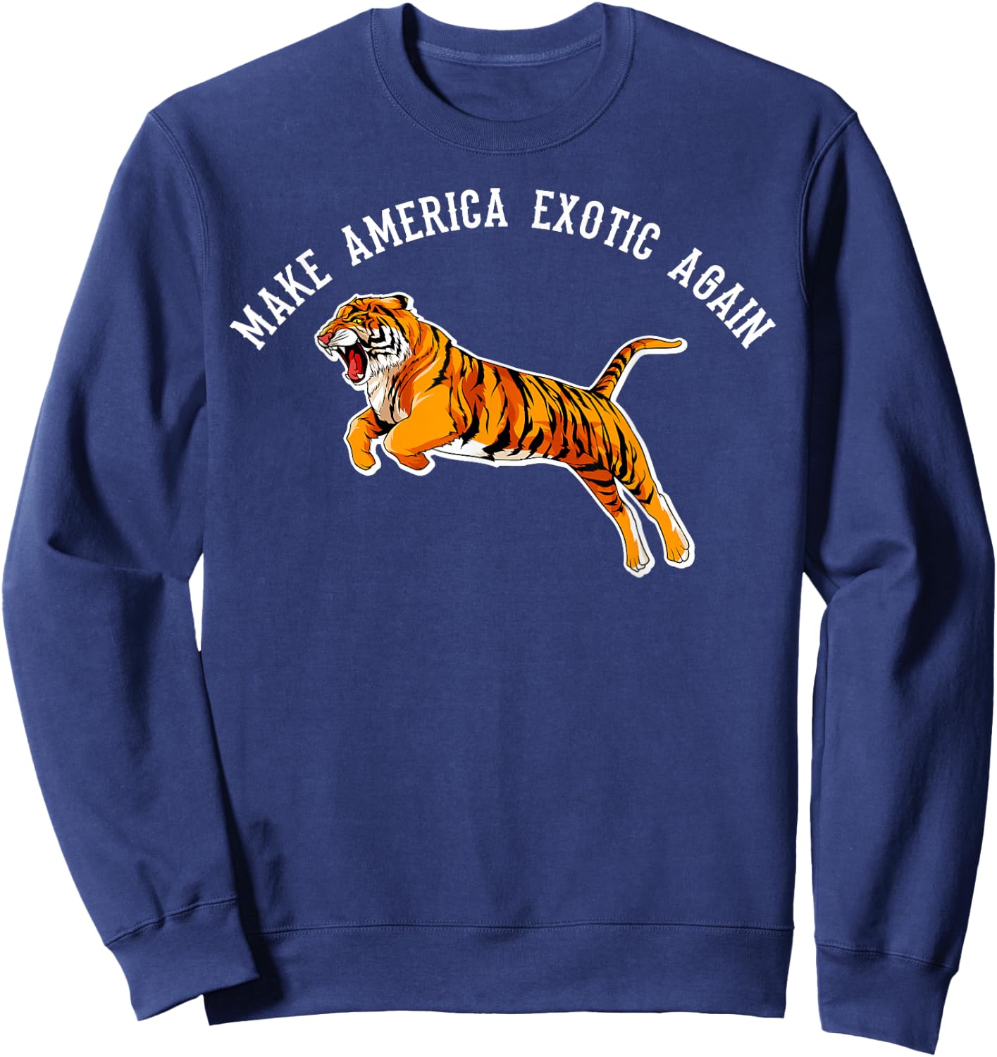 Make America Exotic Again Sweatshirt - Sweatshirt | Navy