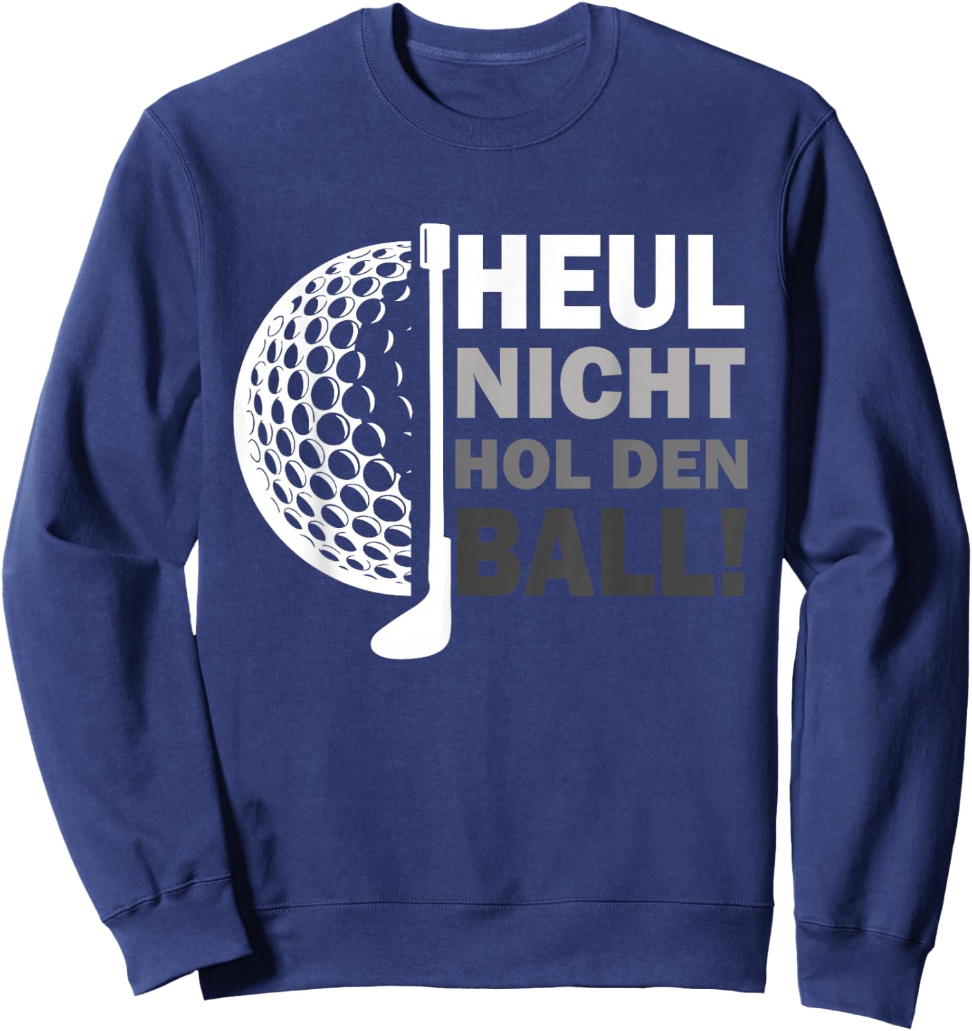 Witziges Golfspieler Golf Golfball Golfschläger Sweatshirt - Sweatshirt | Navy