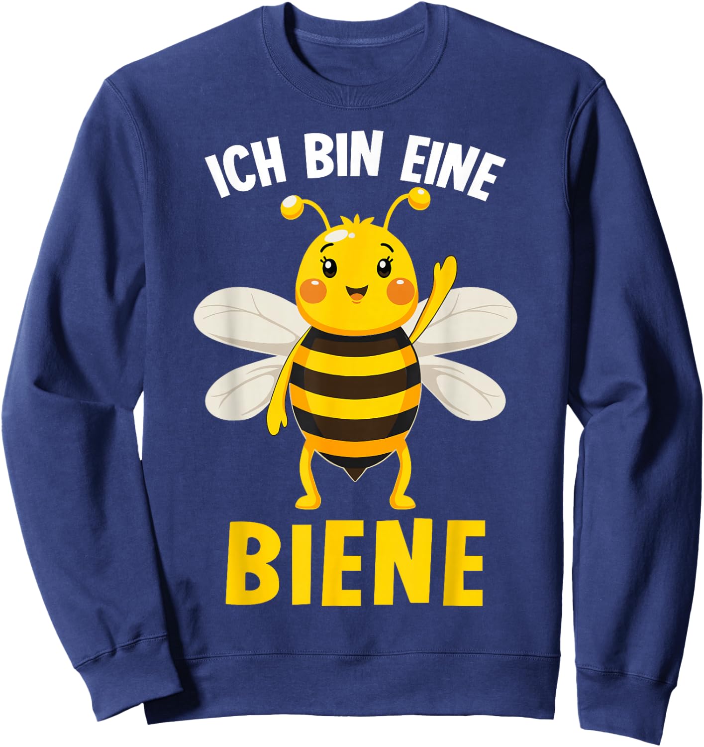 with German Text "Ich bin eine Bee" [German Language], black Sweatshirt - Sweatshirt | Navy